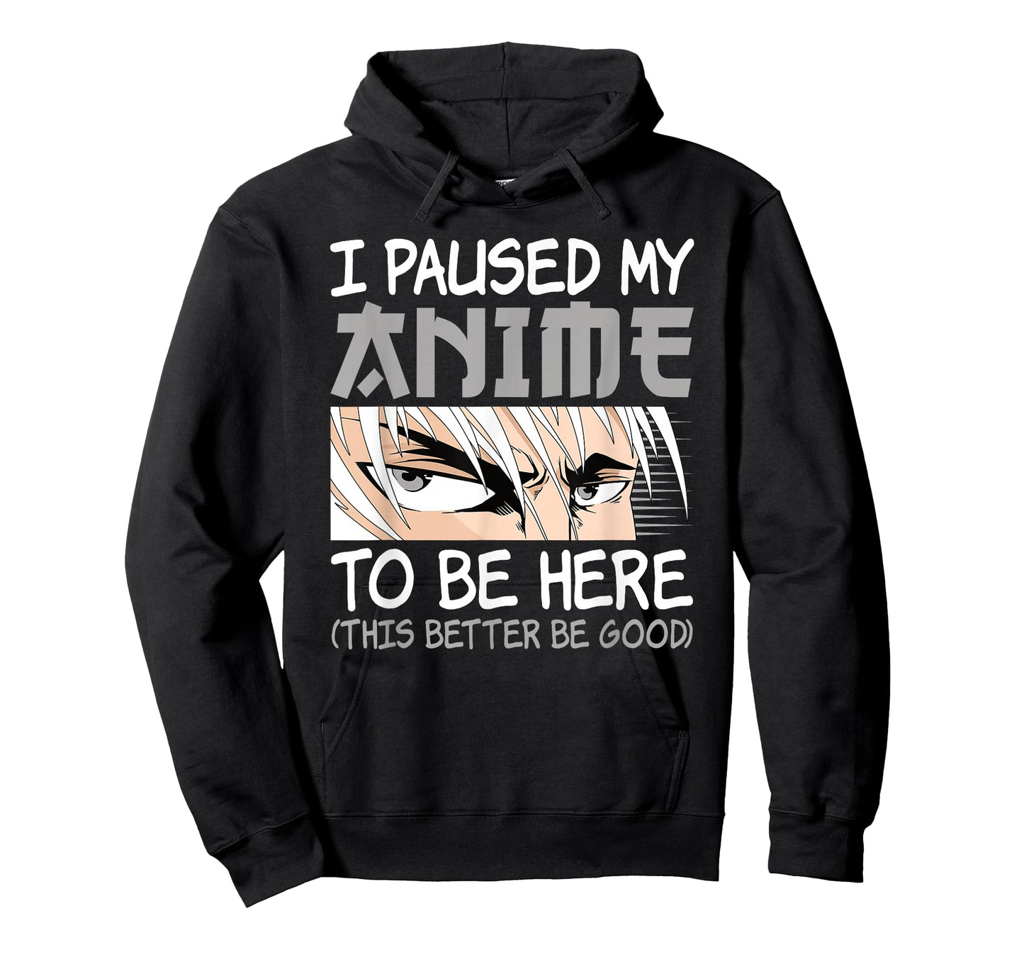 I Paused My Anime To Be Here Funny Japanese Otaku Men Boys T-Shirt