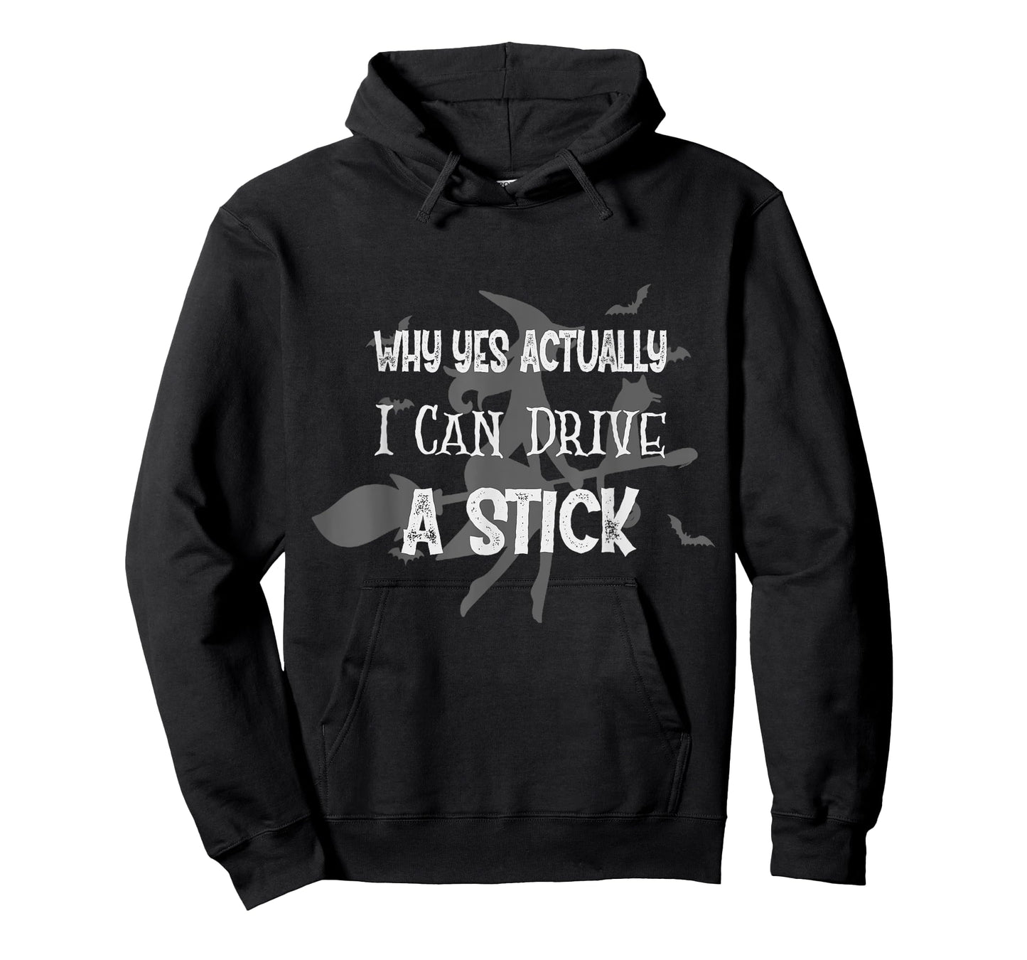 Why Yes Actually I Can Drive A Stick Funny Halloween Witch T-Shirt