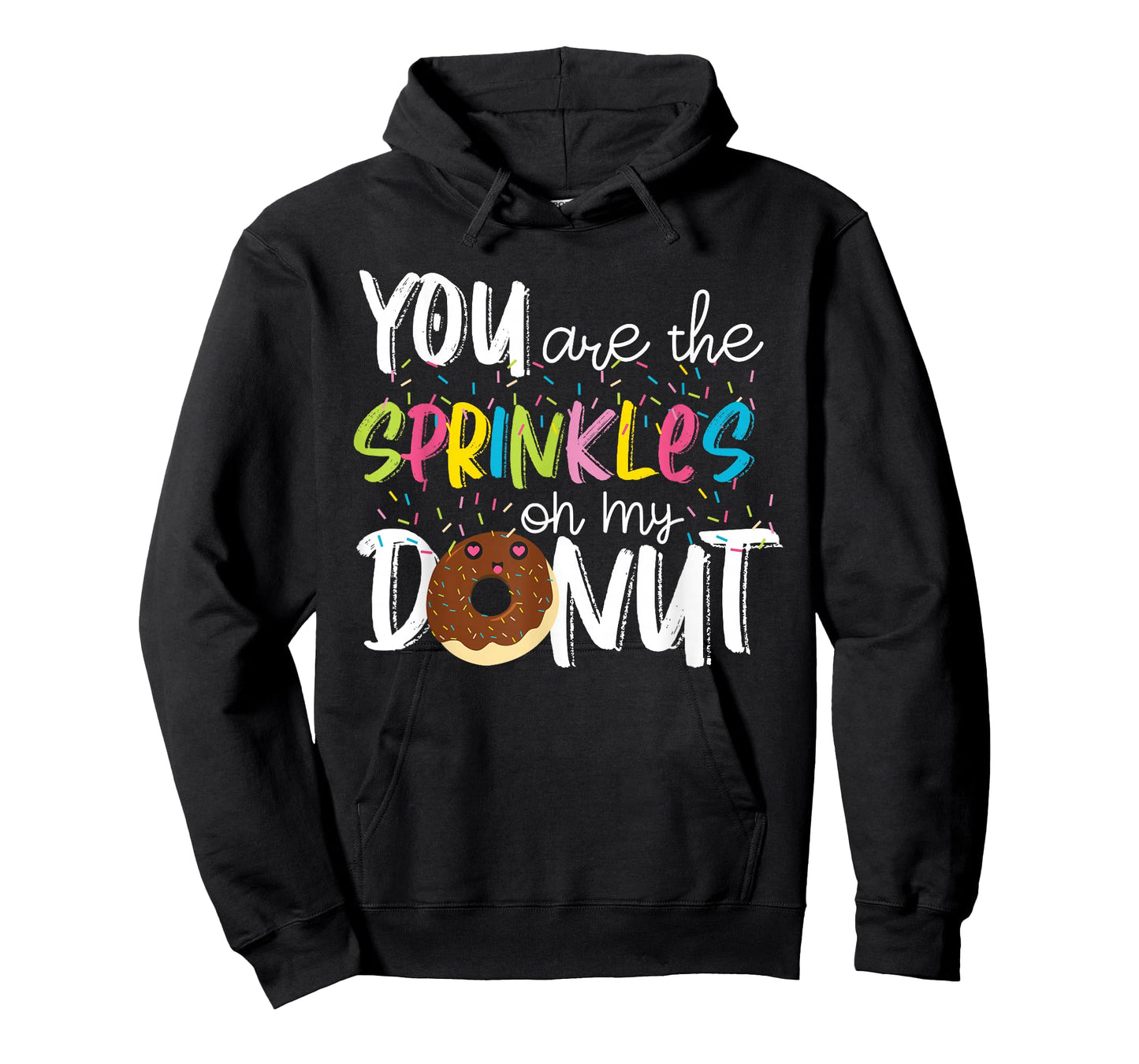 You Are The Sprinkles On My Donut T-Shirt