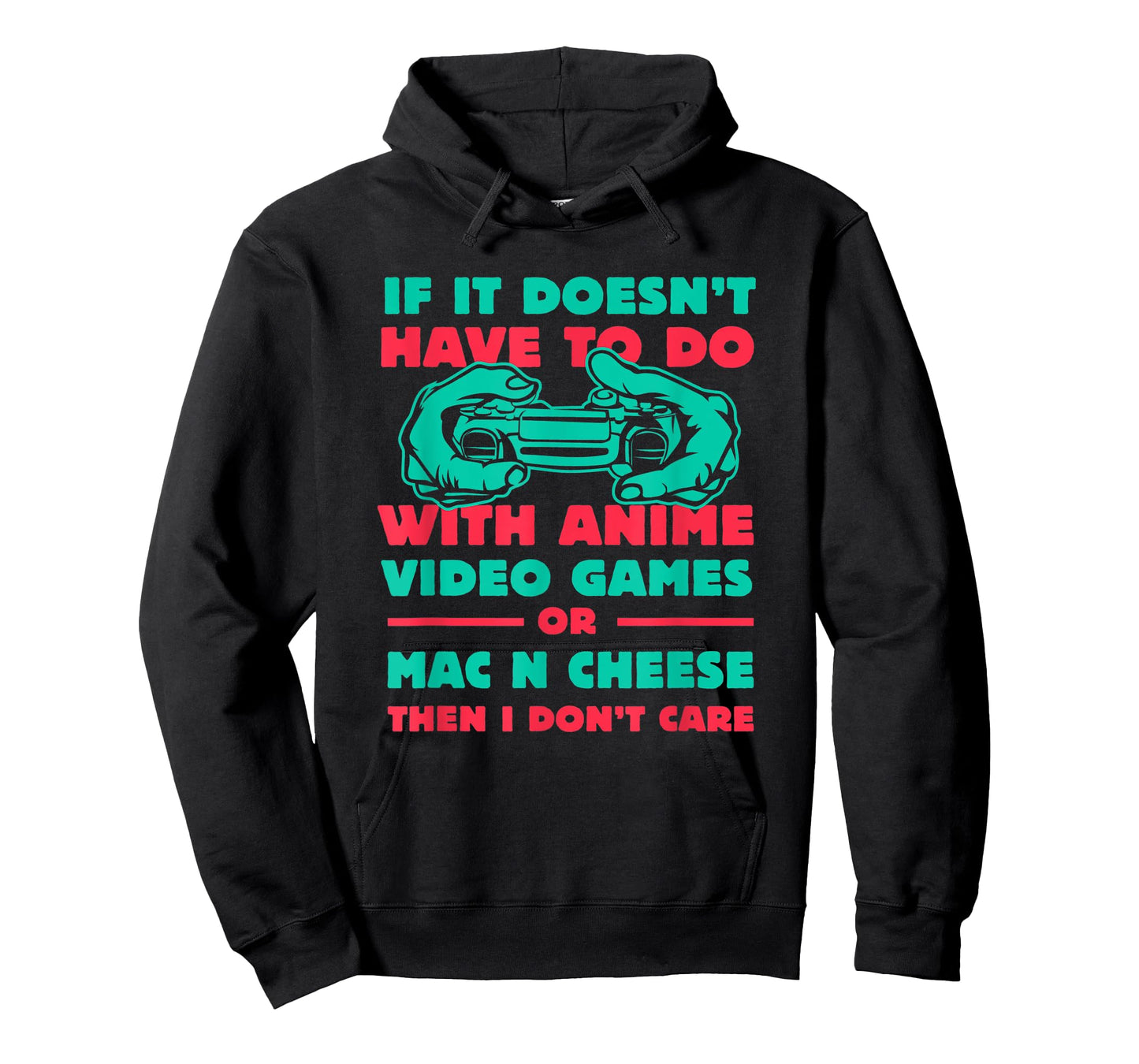 If It's Not Anime or Mac n Cheese Funny Gamer Humor Gaming T-Shirt