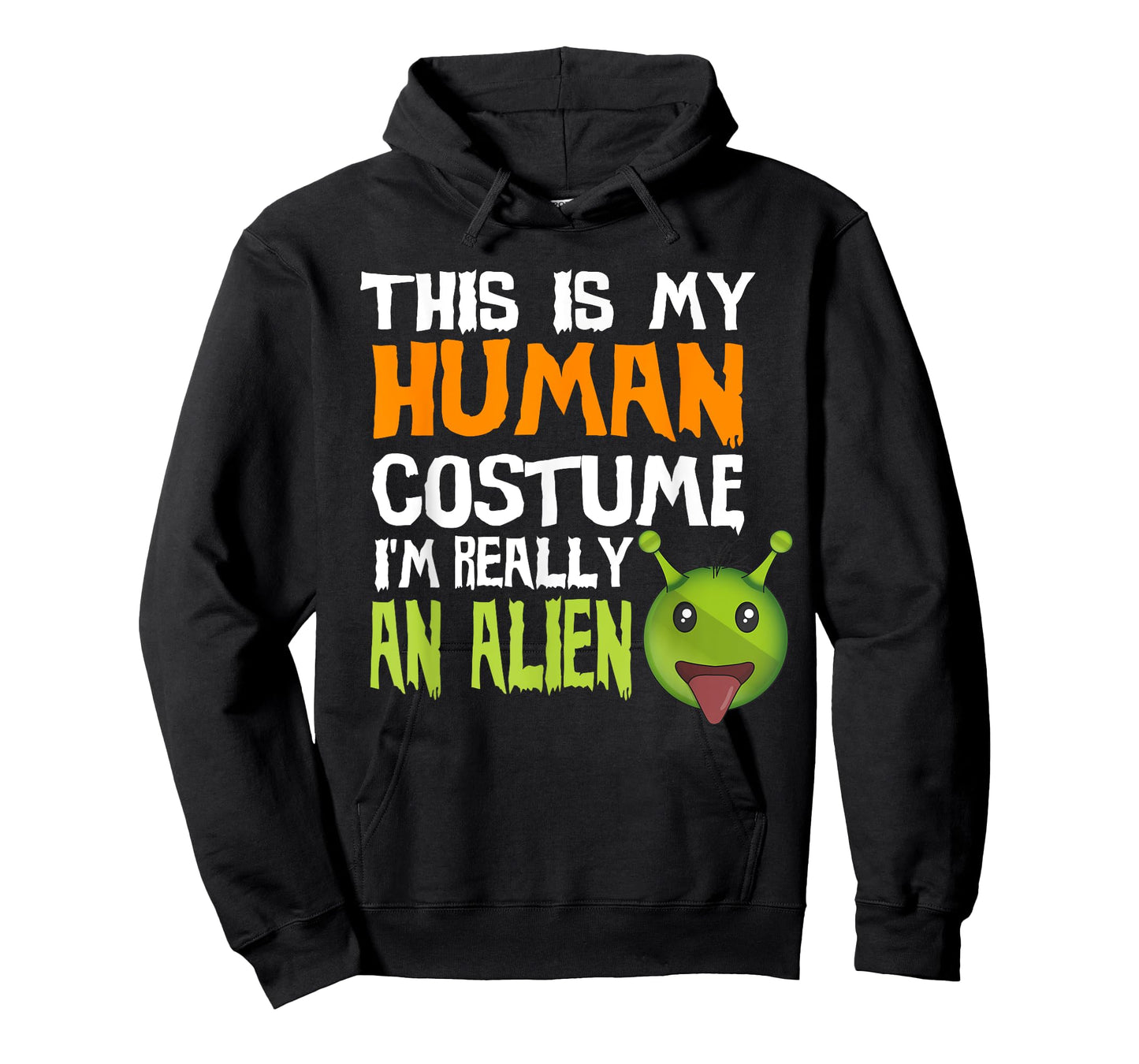Alien Halloween Tshirt This is My Human Costume Men Women
