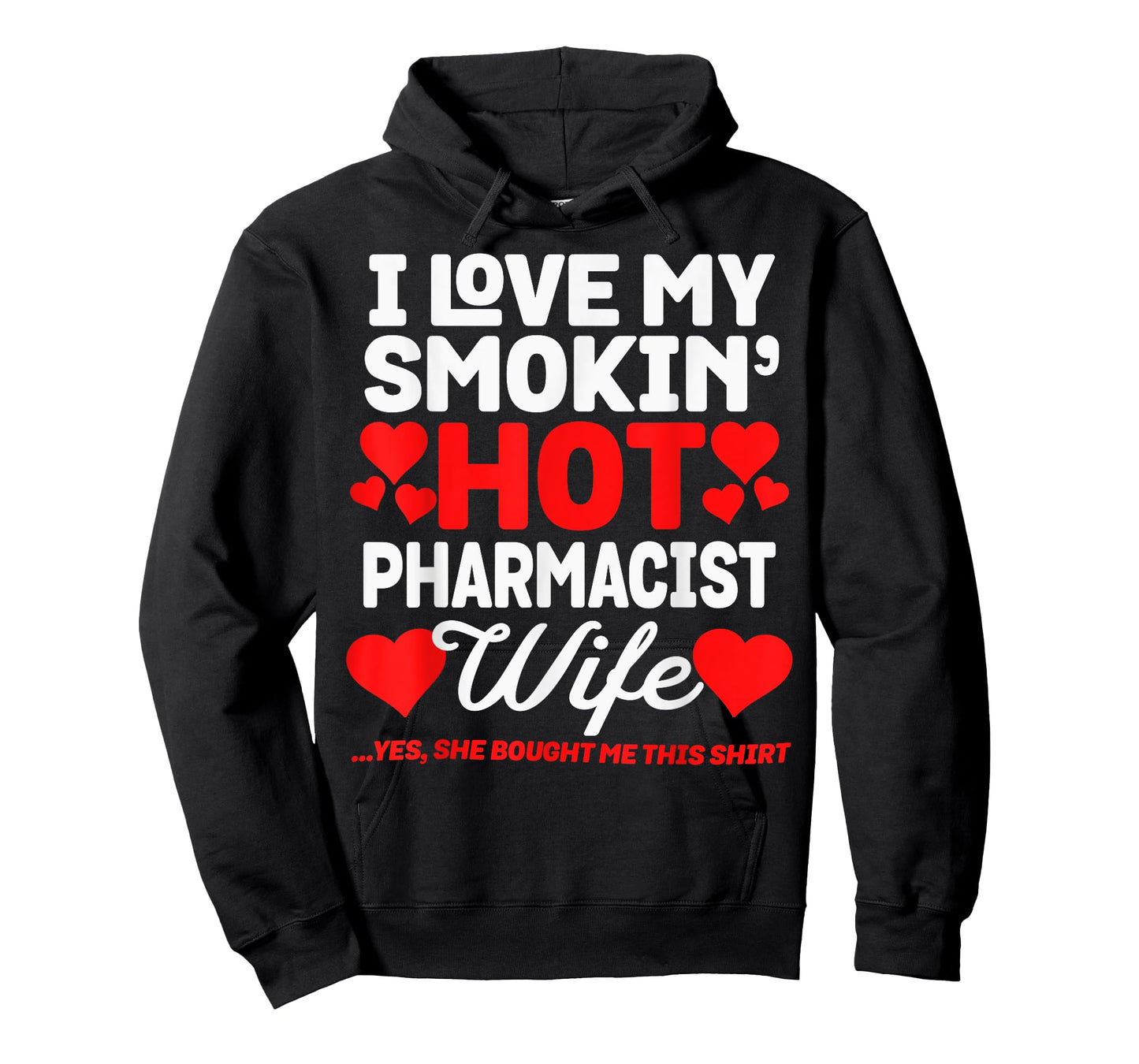 I Love My Hot Pharmacist Wife Funny Anniversary T-Shirt T-Shirt