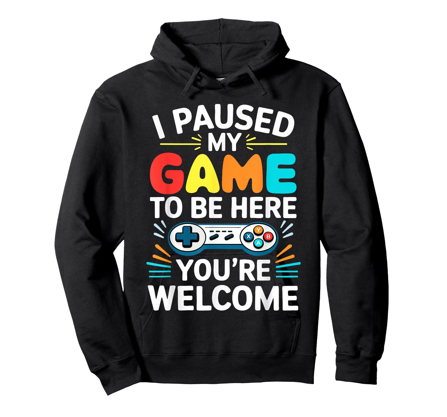 I Paused My Game To Be Here Shirt Men Women Kids Video Gamer T-Shirt