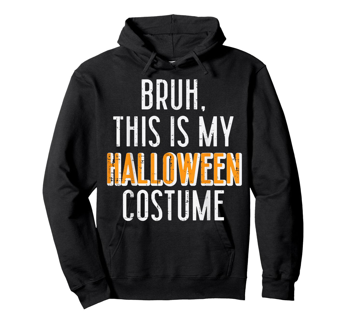 Bruh This My Halloween Costume Funny Meme Women Men Kids T-Shirt