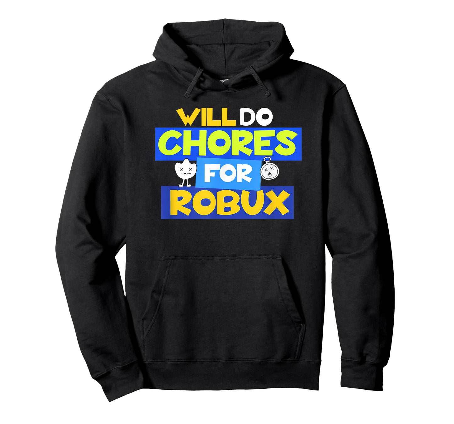 Will do Chores for robux Funny Gamer T-Shirt