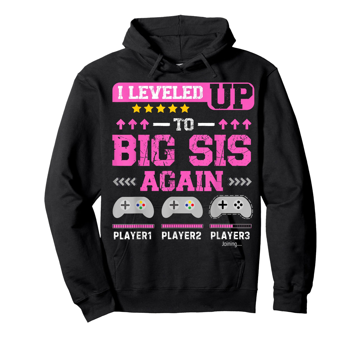 I Leveled Up to Big Sis Again Gamer Funny Sister Gamer T-Shirt