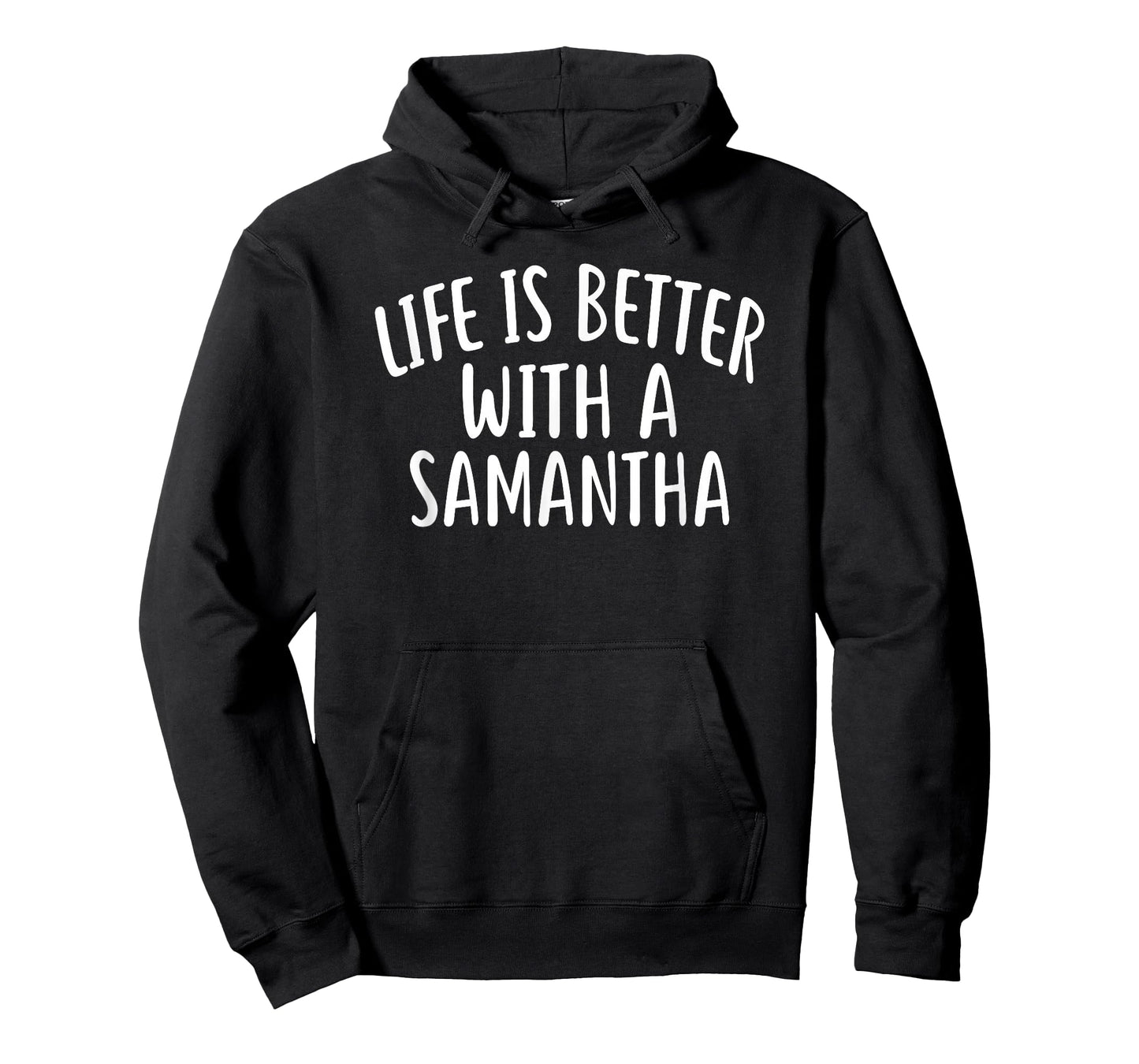 Life Is Better With A SAMANTHA T-Shirt Funny SAMANTHA T-Shirt