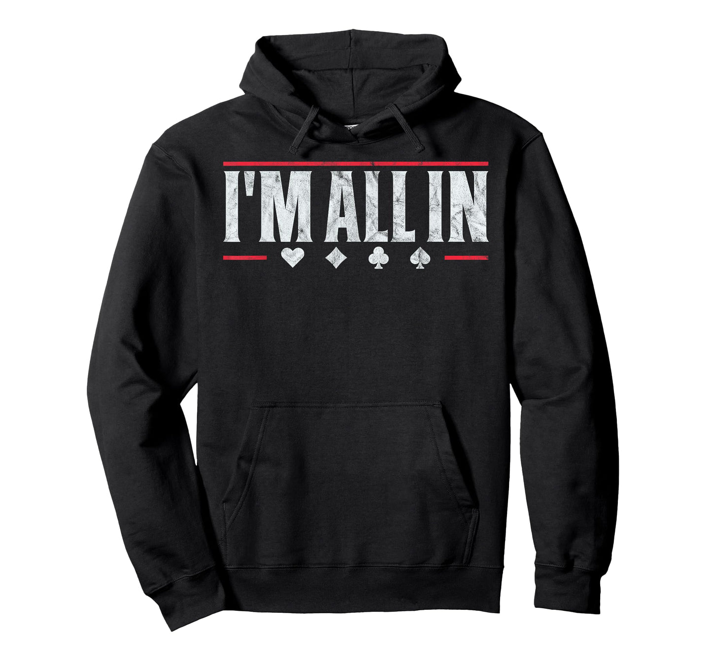 Poker I'm All In Funny Card Player Texas Hold Em T-Shirt