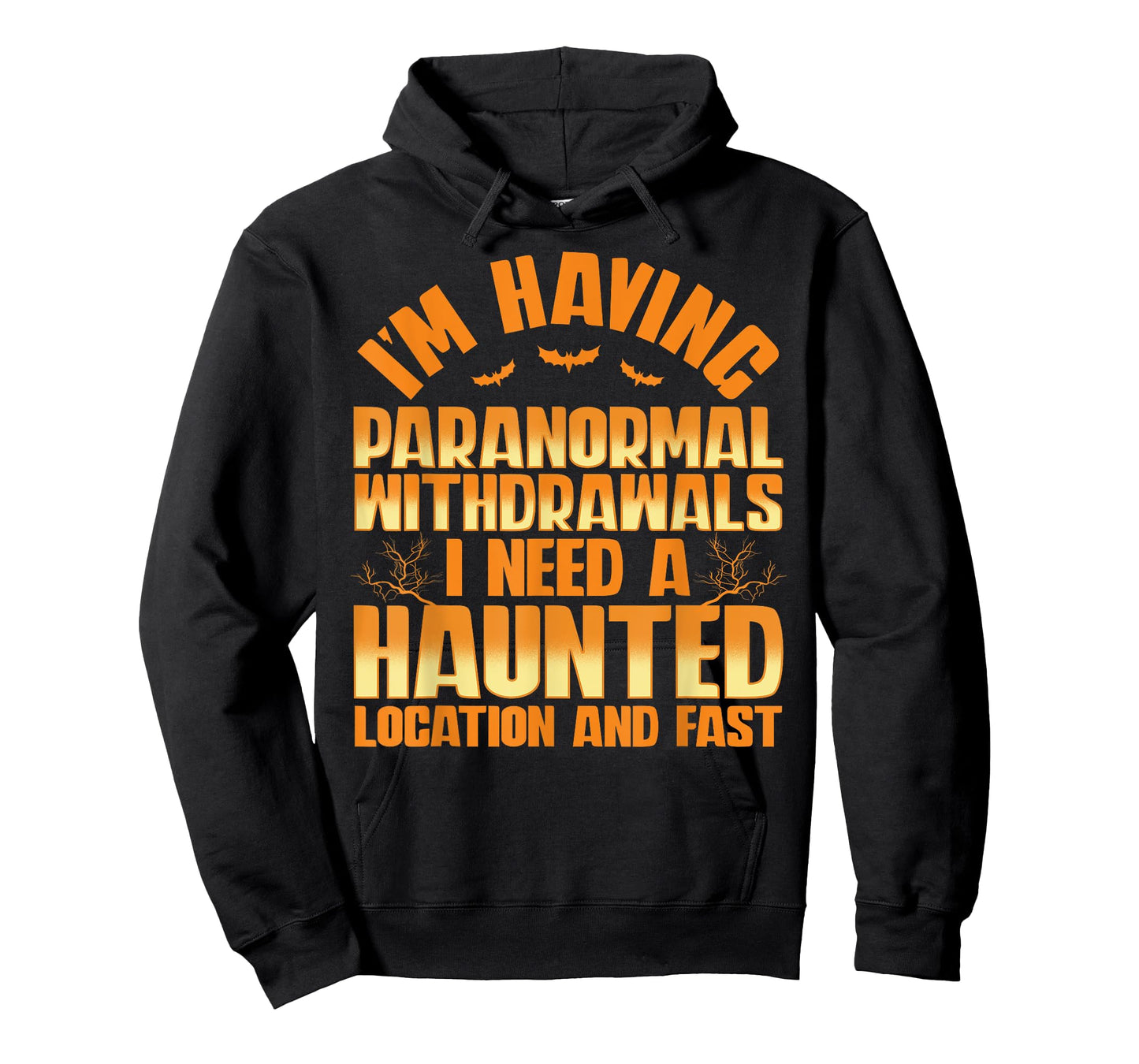 Funny Ghost Hunting Paranormal Quote - Haunted Hunter T-Shirt