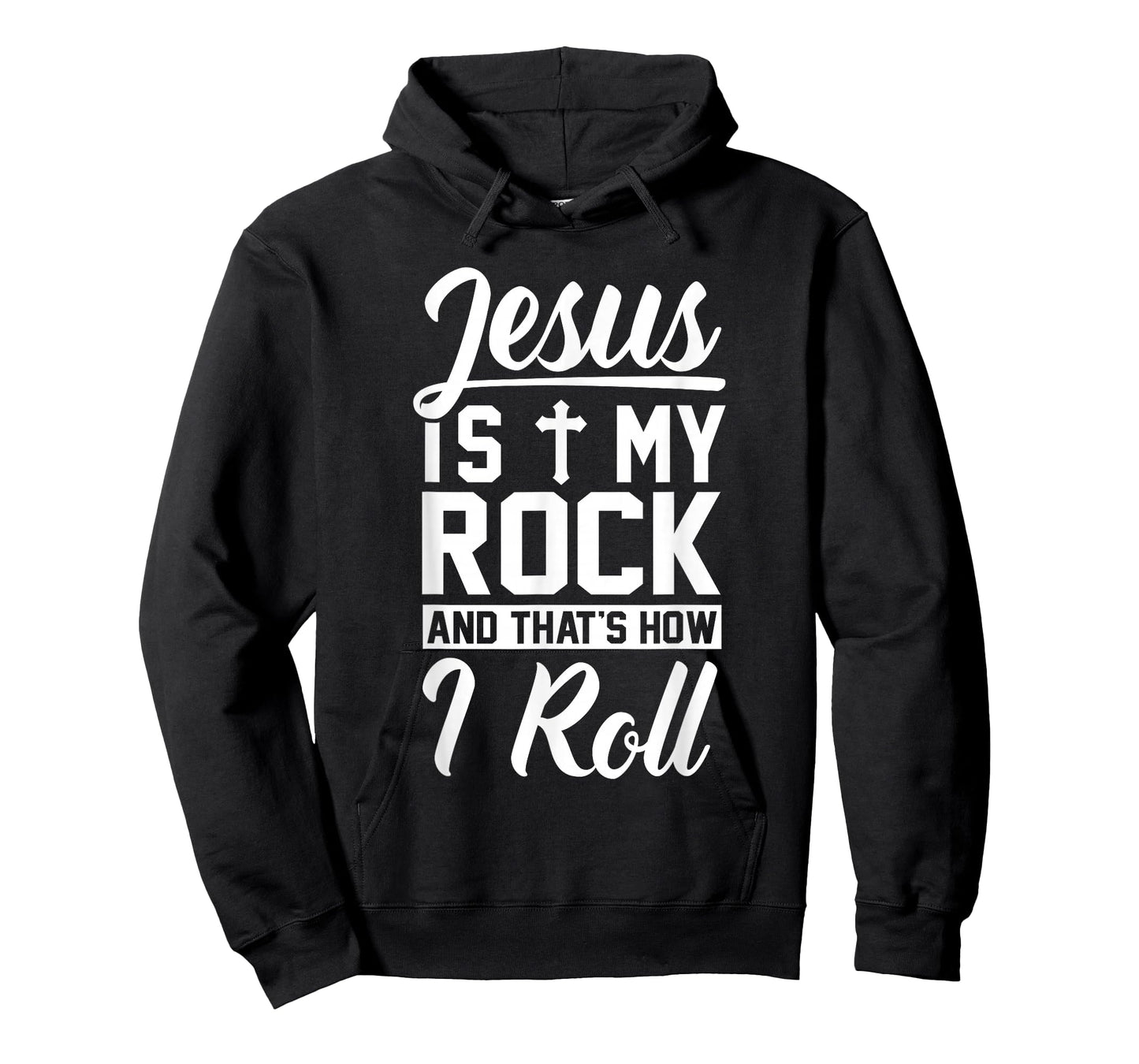 Jesus Is My Rock And That's How I Roll - Christian Shirt T-Shirt