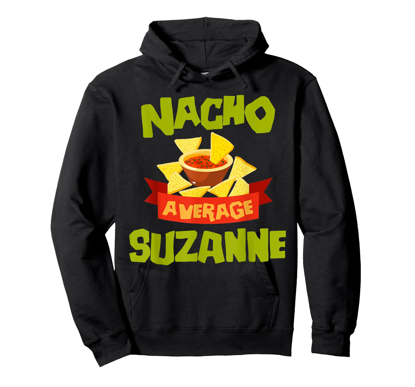 NACHO AVERAGE SUZANNE Funny Birthday Personalized Name Gift T-Shirt