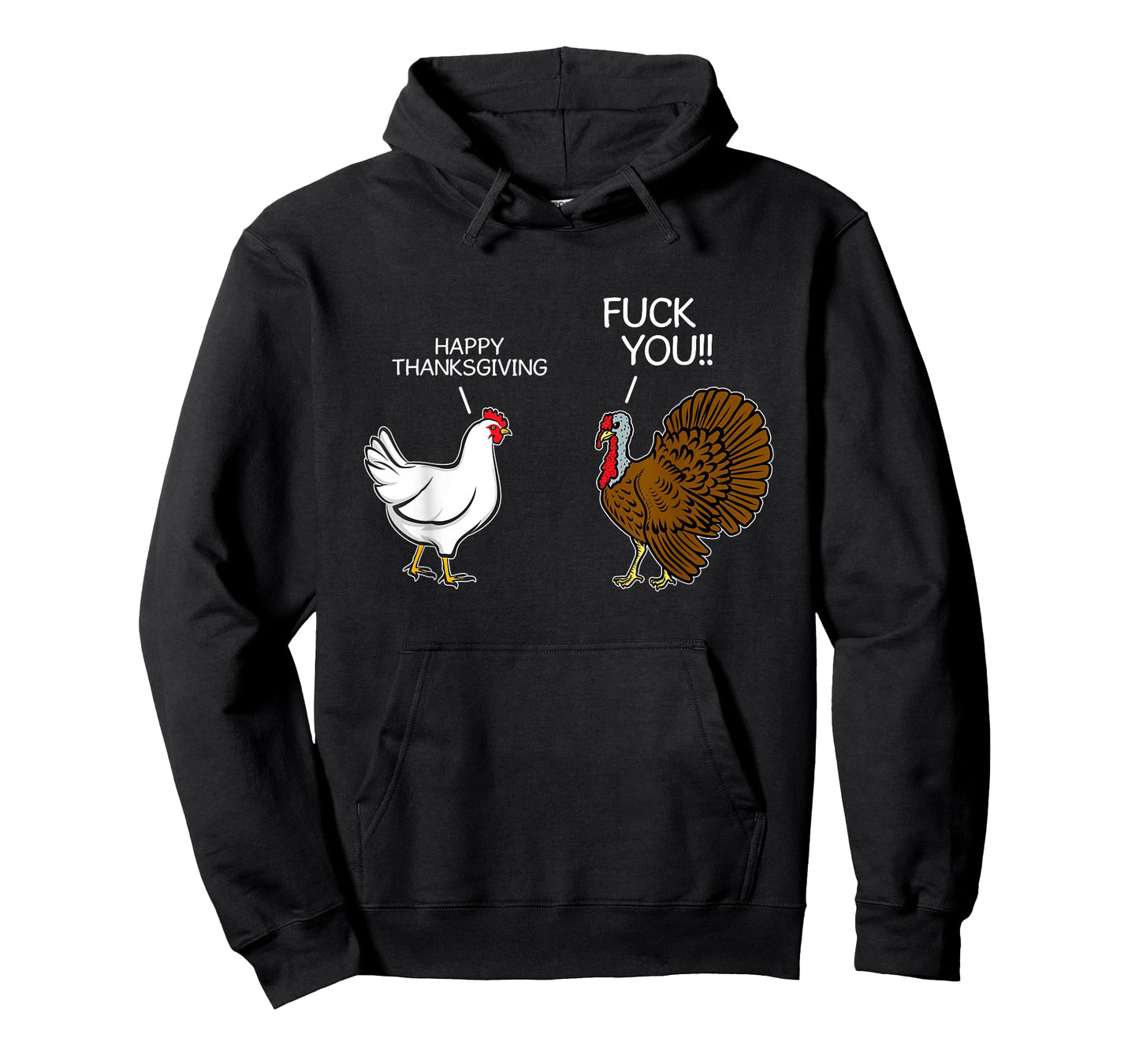 Fuck You Chicken Turkey Month Joke Humor Funny Thanksgiving T-Shirt