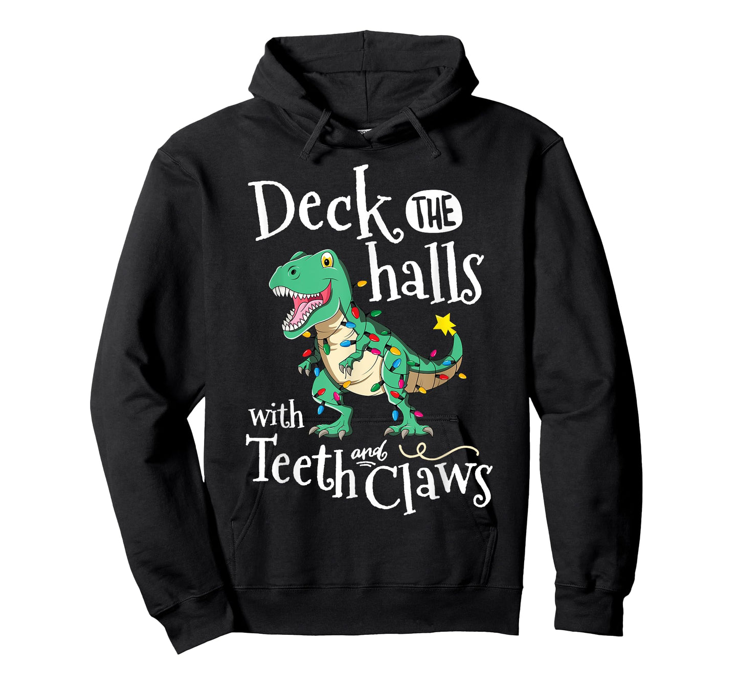 Deck The Halls With Teeth And Claws TRex Dinosaur Christmas T-Shirt