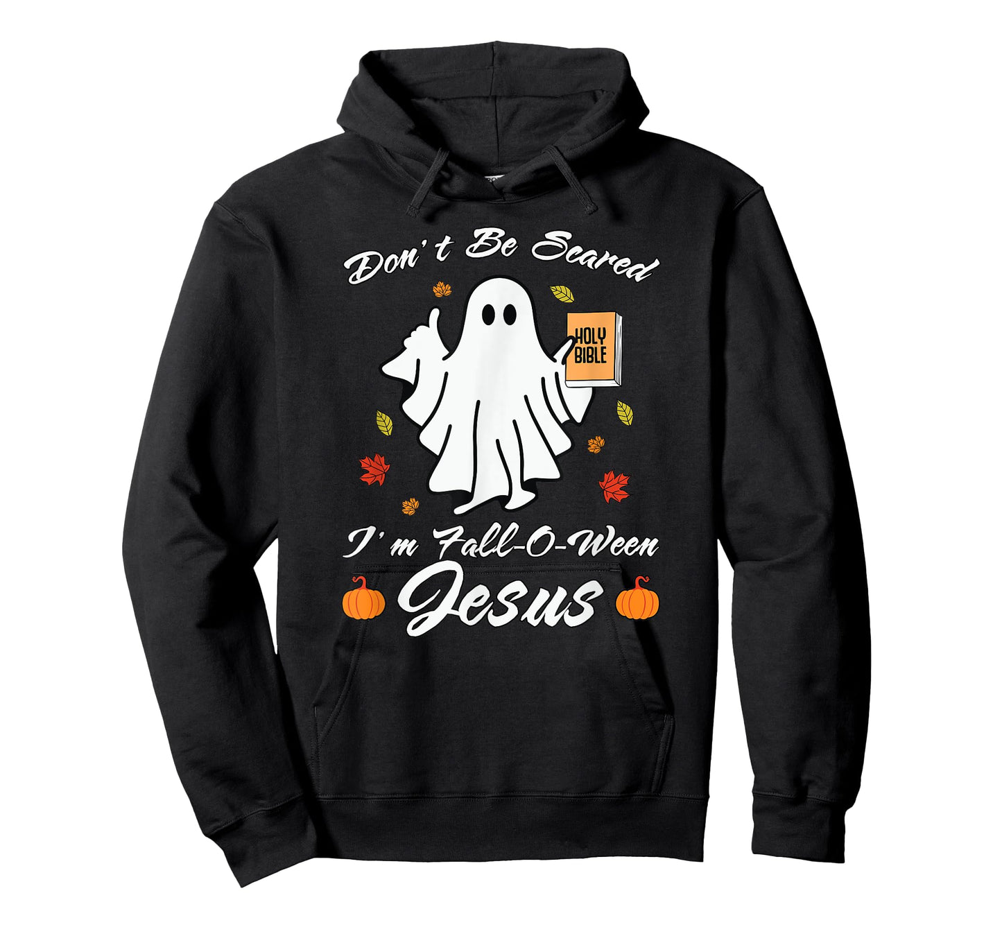 Don't Be Scare I'm Fall-O-Ween Jesus Christian T-Shirt