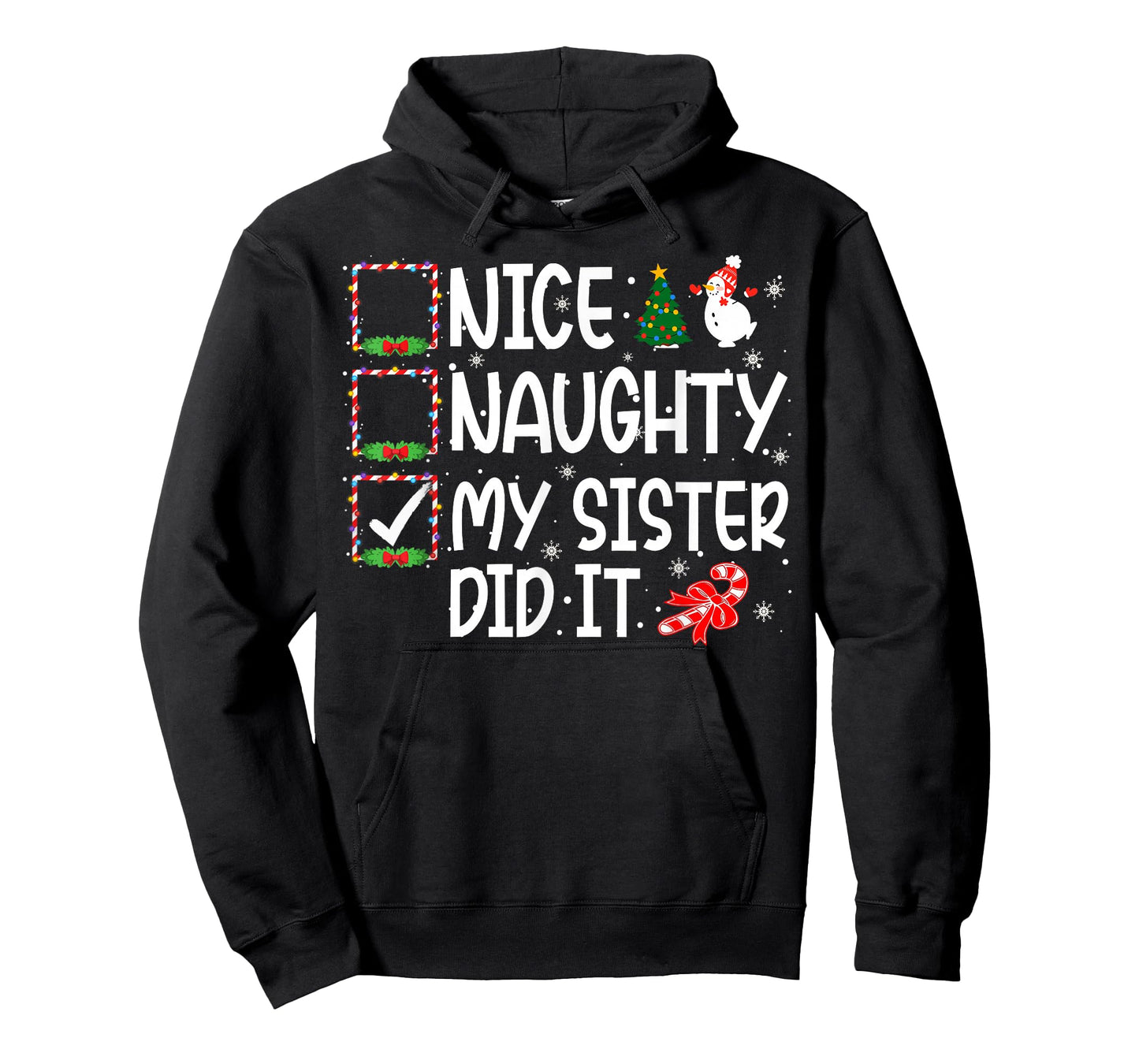 Christmas Nice Naughty My Sister Did It Boys Girls Kids T-Shirt