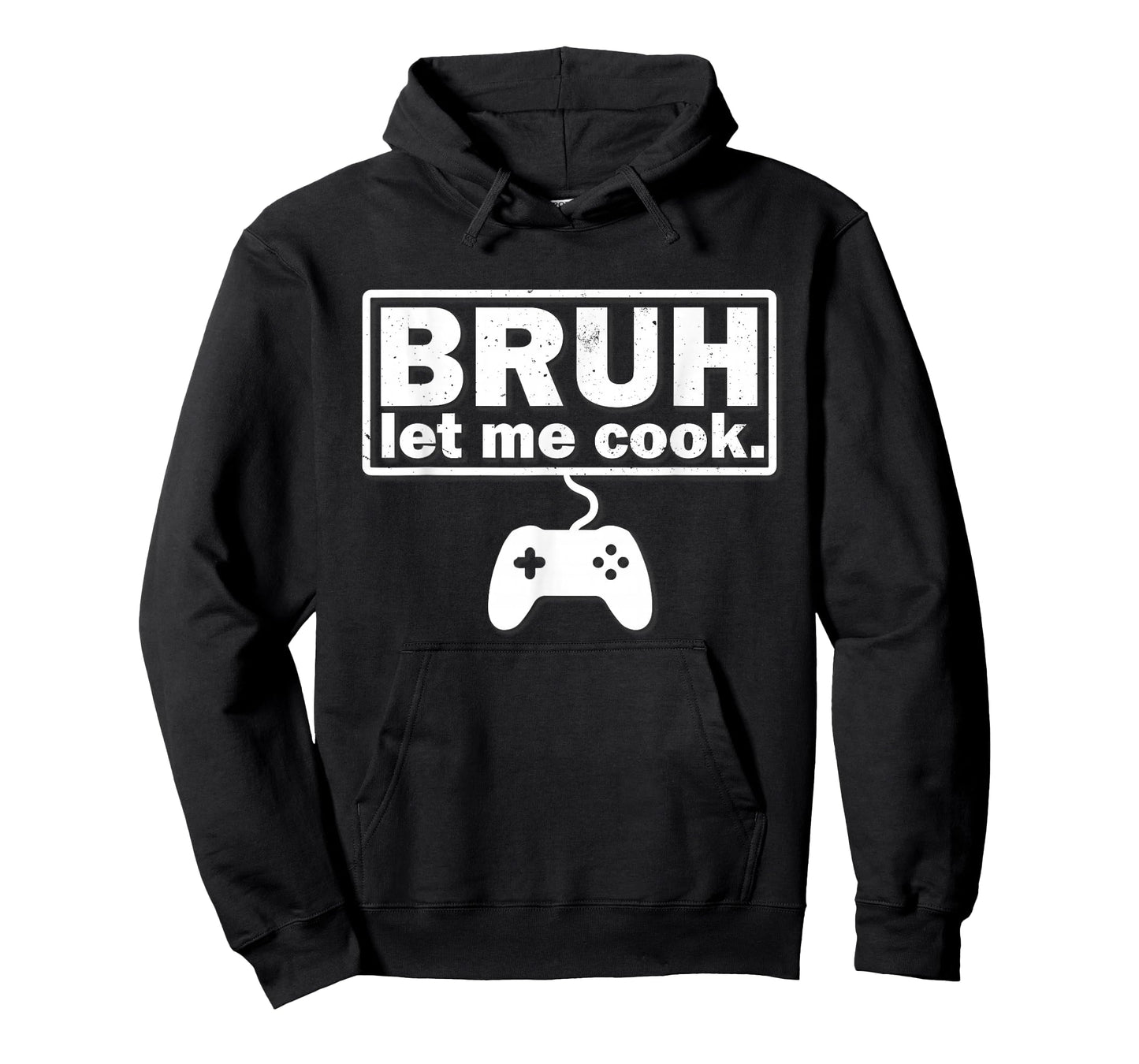 Mens Boys Girls Teens Kids Bruh Let Me Cook Dank Meme Gamer T-Shirt