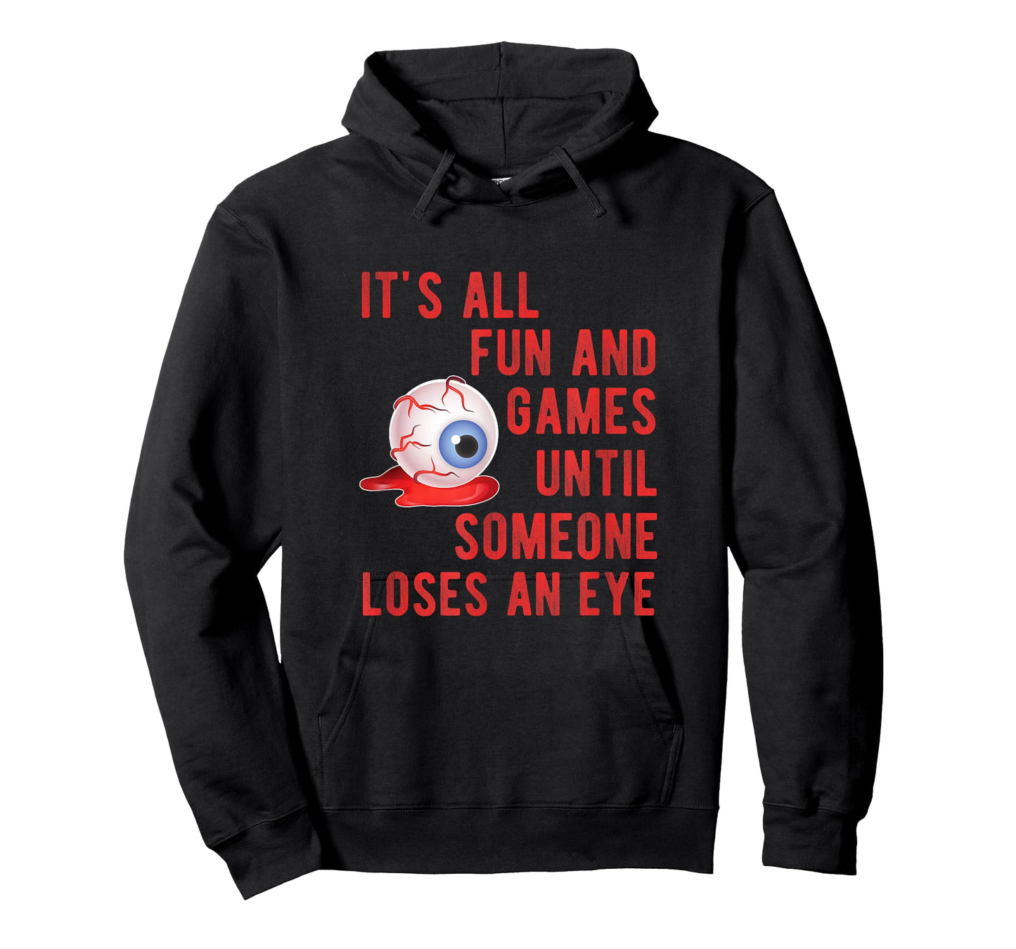 Halloween Fun and Games Until Someone Loses an Eye TShirt
