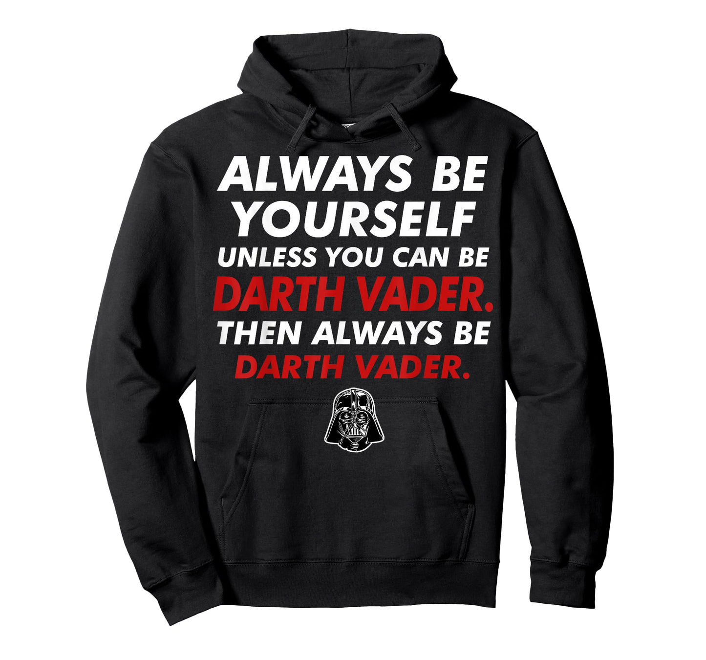 Star Wars Darth Vader Be Yourself Graphic T-Shirt
