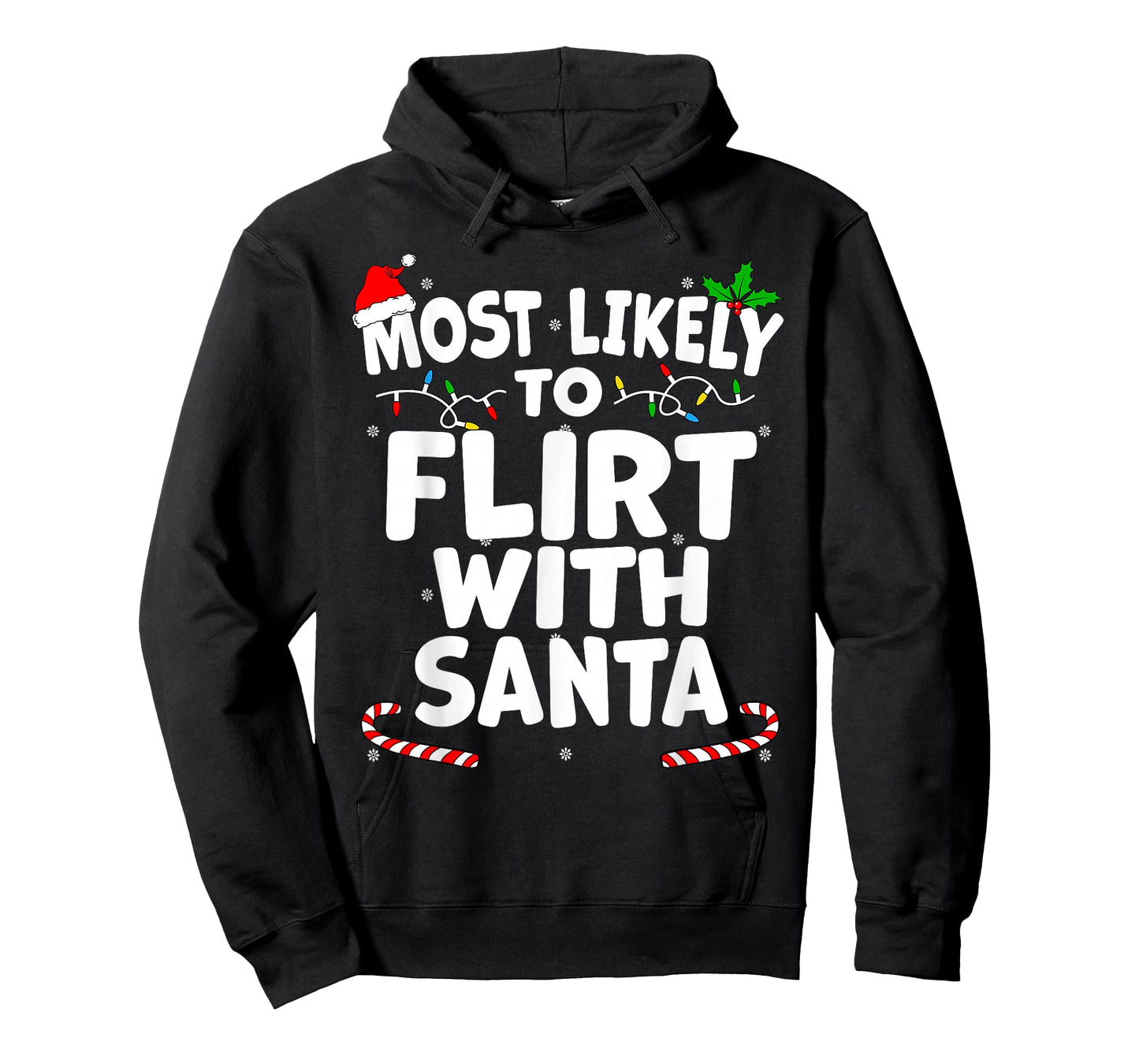 Most Likely To Flirt With Santa this Christmas T-Shirt