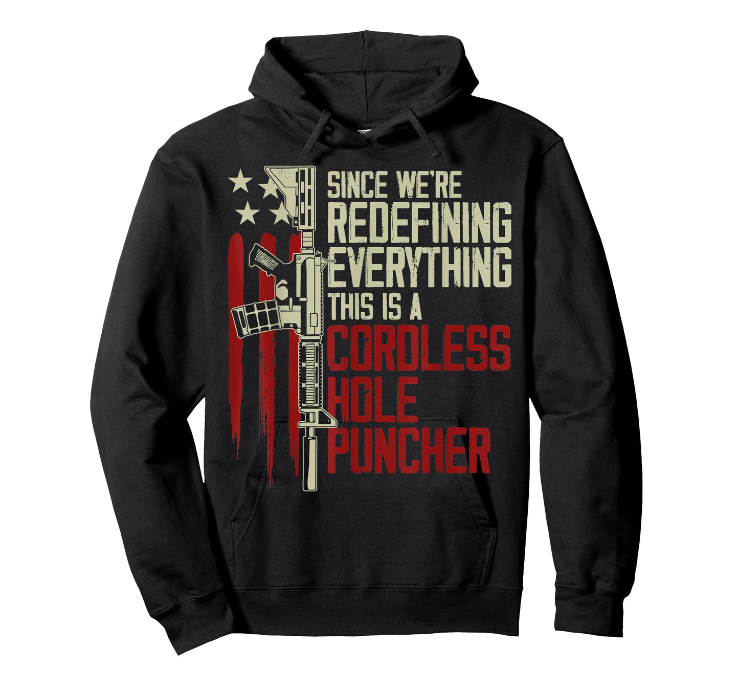 Mens We're Redefining Everything This Is A Cordless Hole Puncher T-Shirt