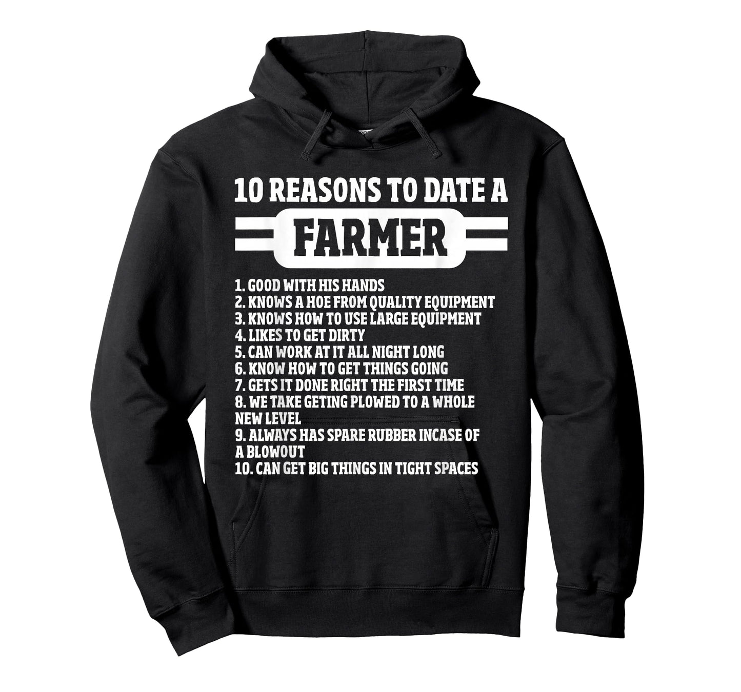 10 Reasons to date a Farmer, Funny Farming Humor for Men T-Shirt