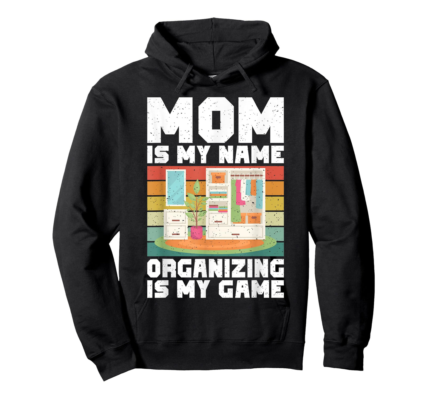 Mom is my Name Organizing is my Game Organizer T-Shirt