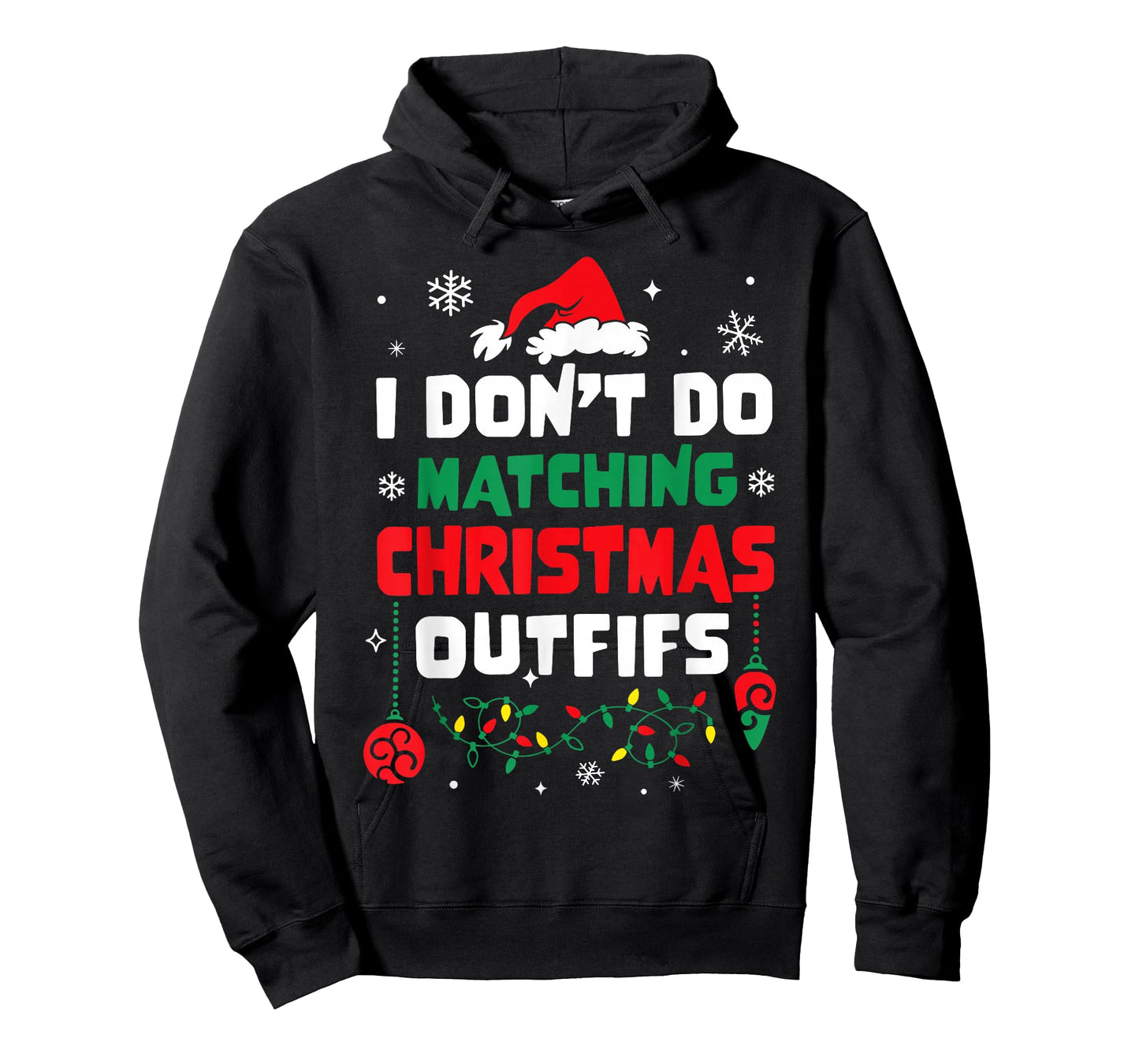 I Don't Do Matching Christmas Outfits Xmas Pajamas Couple T-Shirt