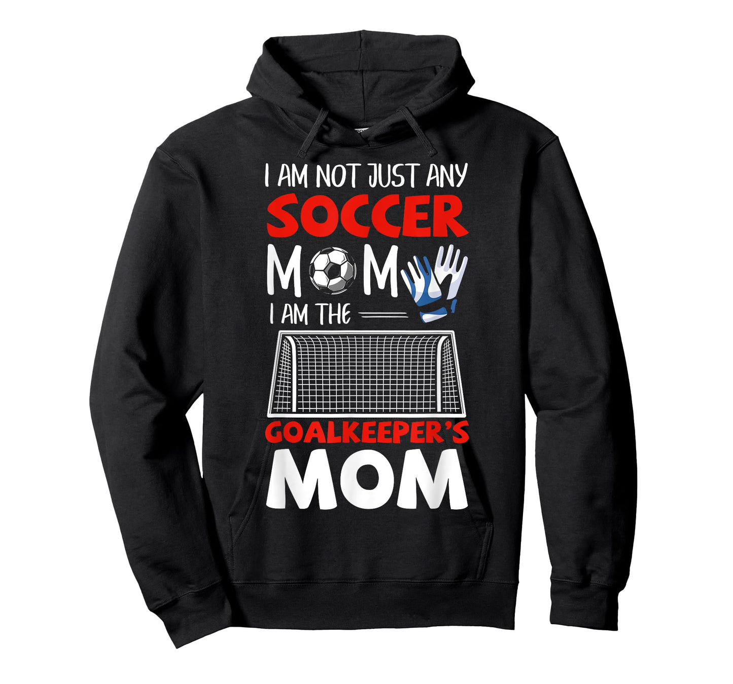 Goalkeeper Mom Soccer Goalie Mothers T-Shirt