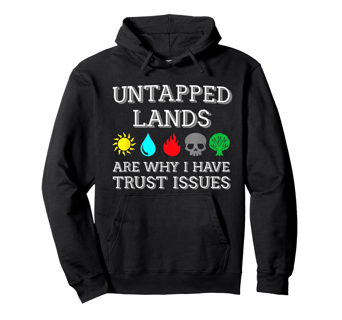 Untapped Lands Trust Issues Funny Magic Geek TCG T-Shirt