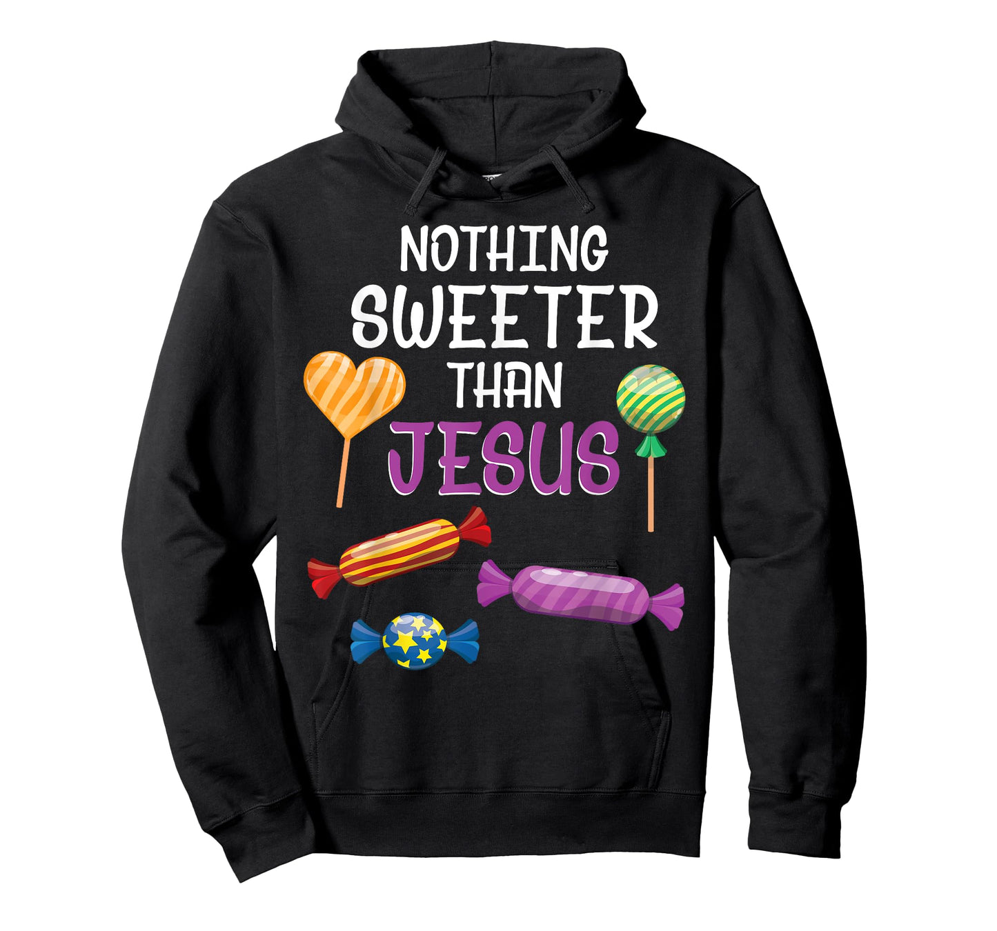 Nothing Sweeter Than Jesus Christian Sayings Halloween Day T-Shirt