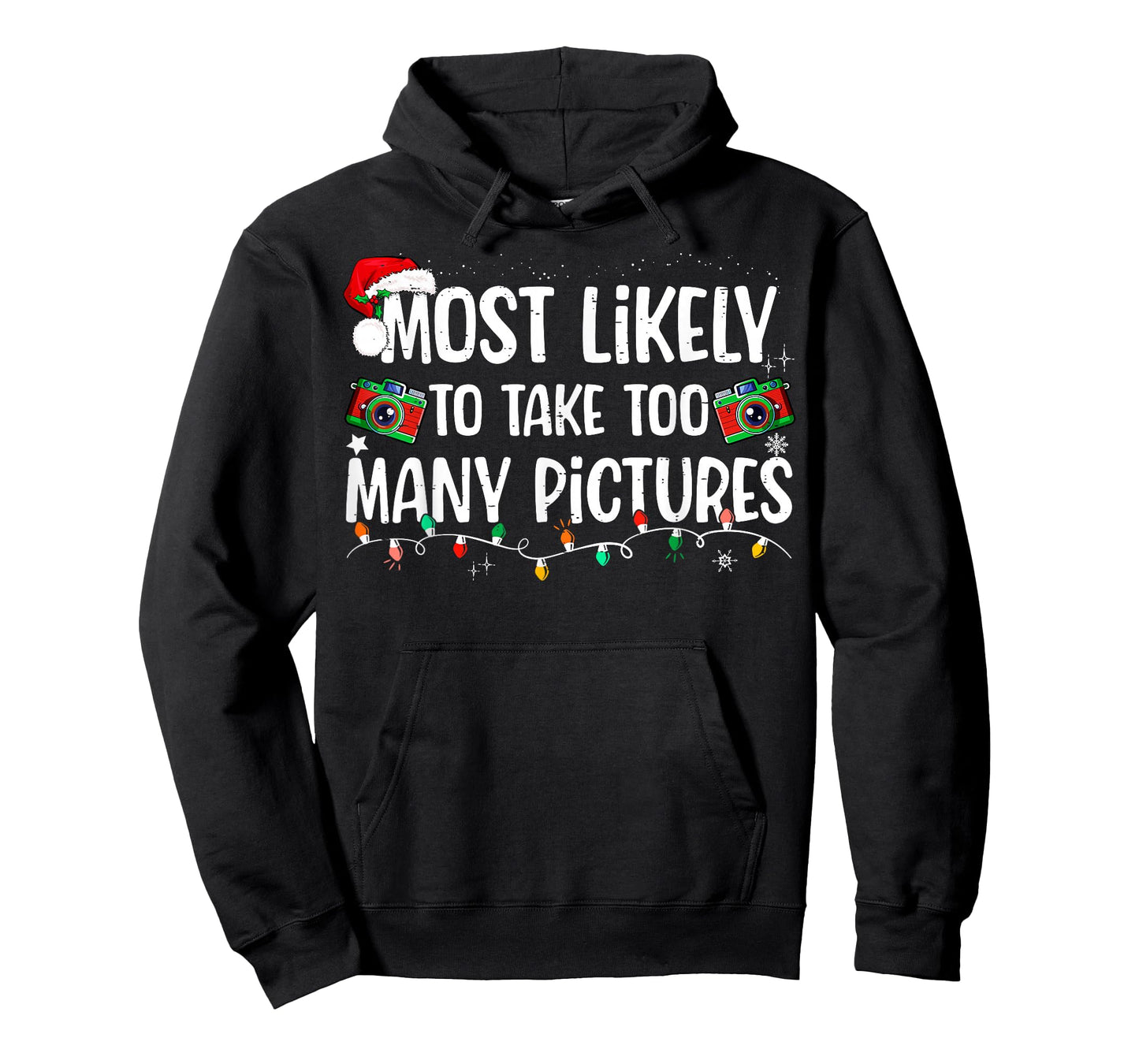 Most Likely To Take Too Many Pictures Family Christmas T-Shirt