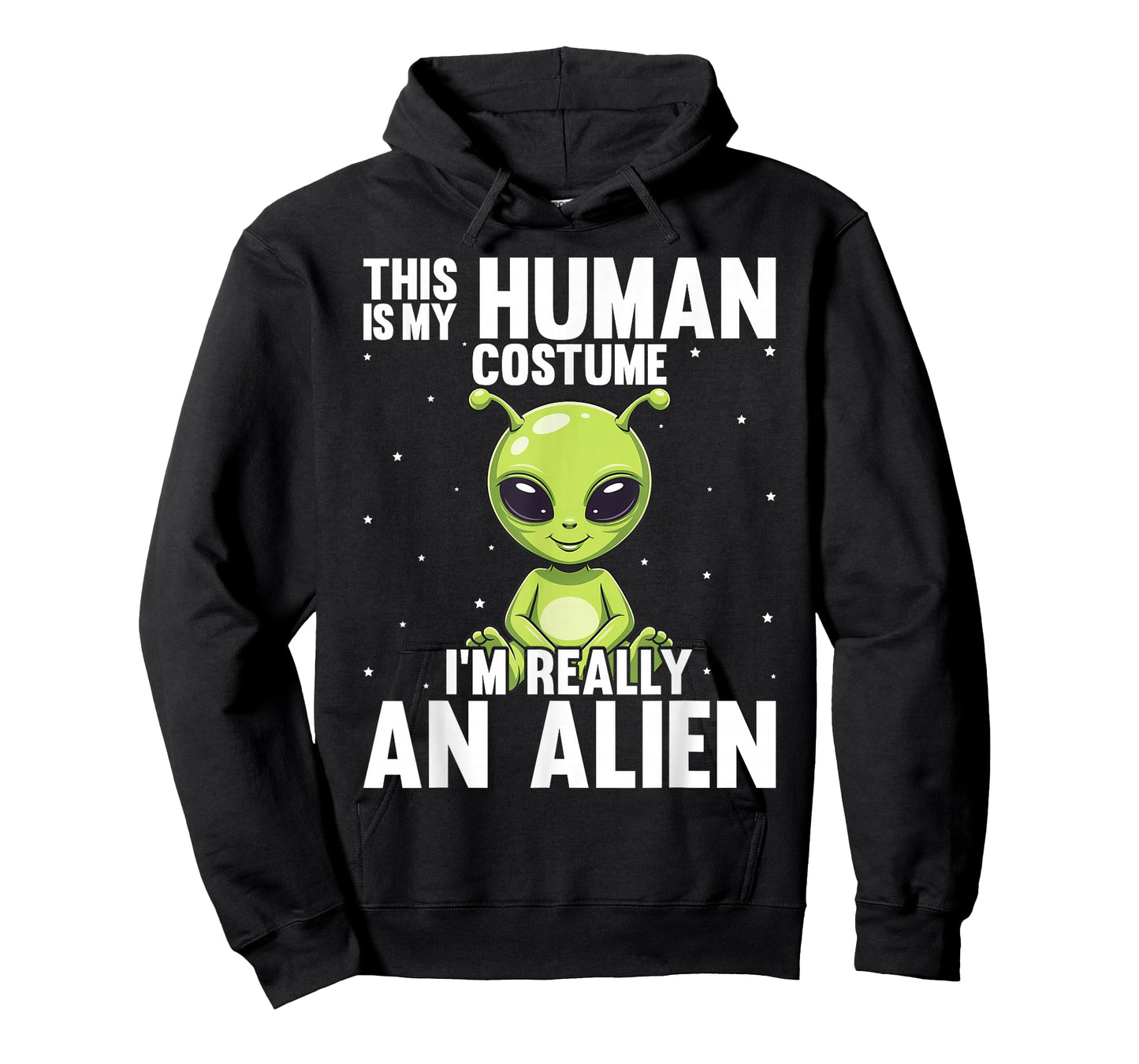 Halloween Human Costume Im Alien Funny Men Women Kids Boys T-Shirt