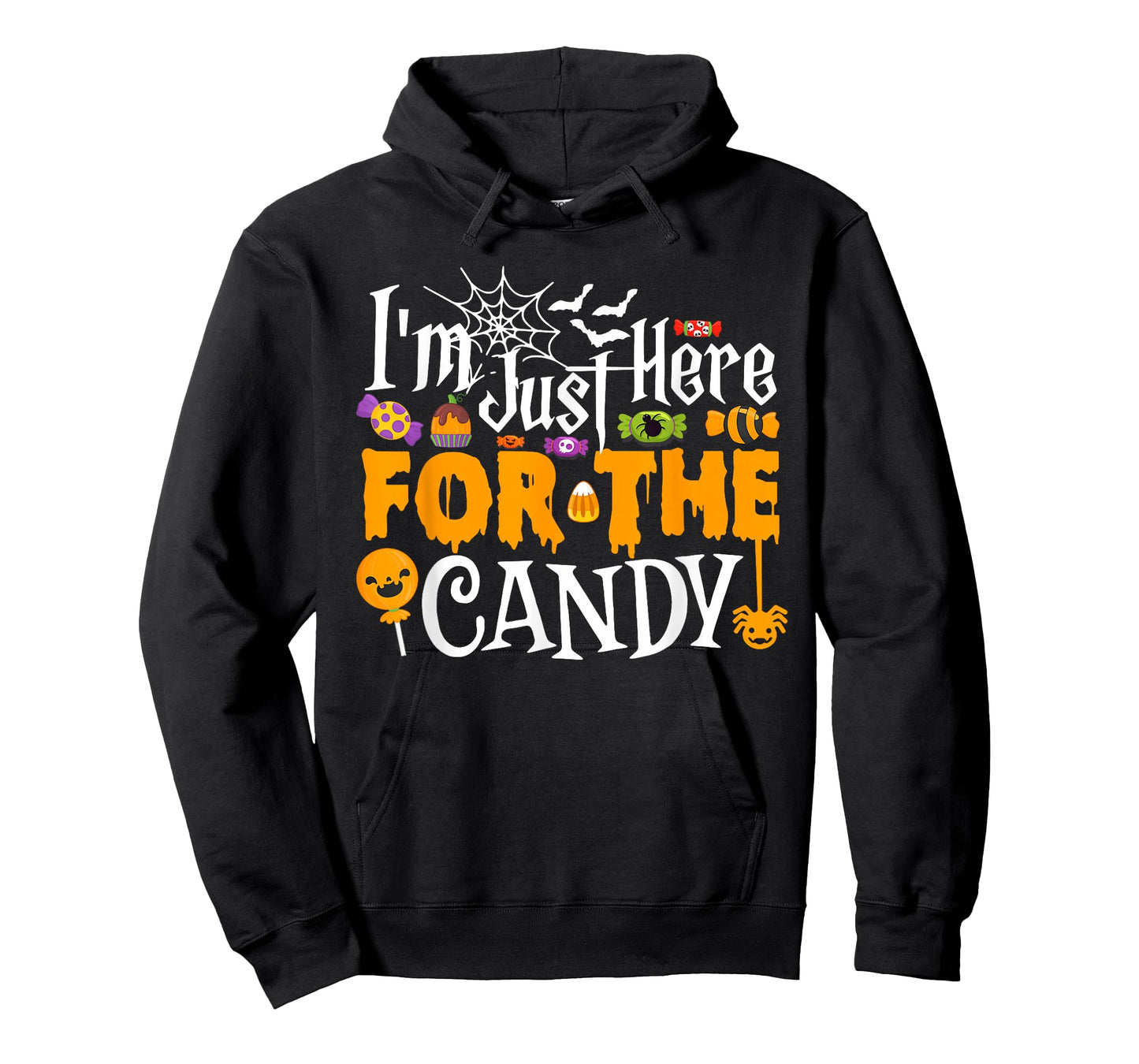 I'm Just Here For The Candy Funny Halloween Costume T-Shirt