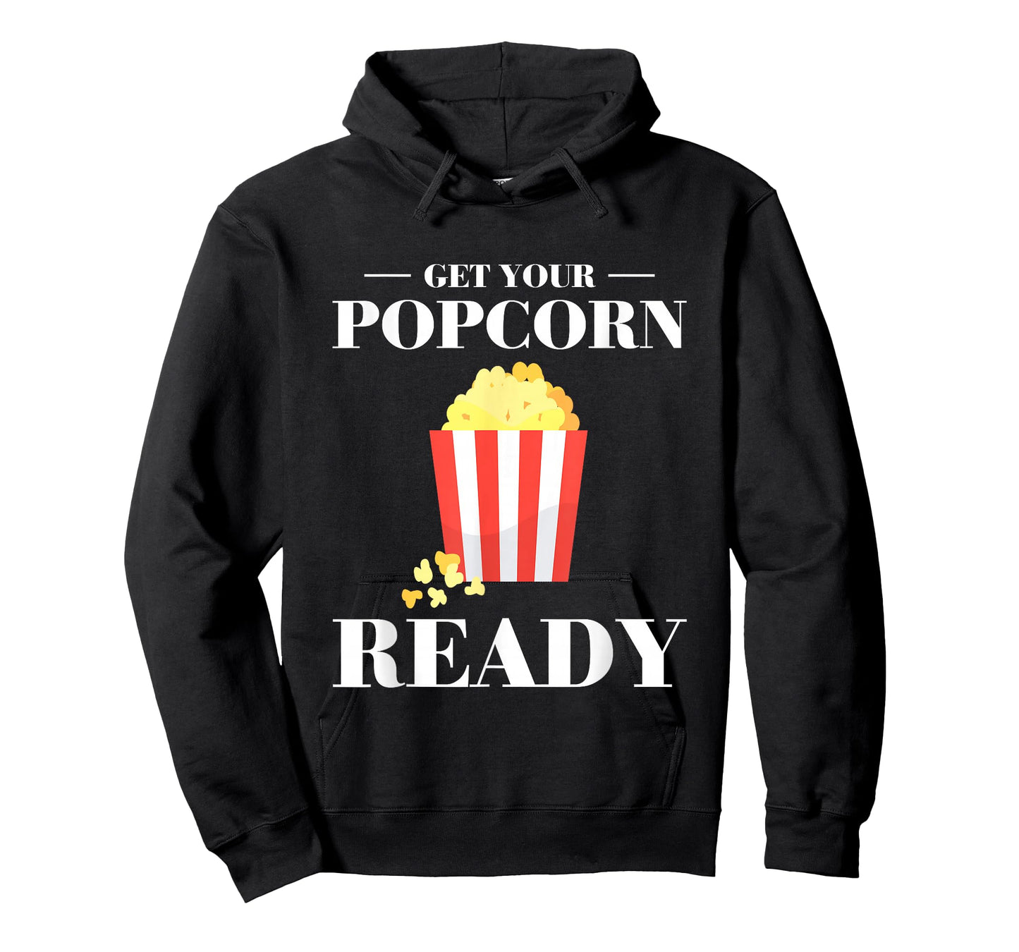 Get Your Popcorn Ready T-Shirt