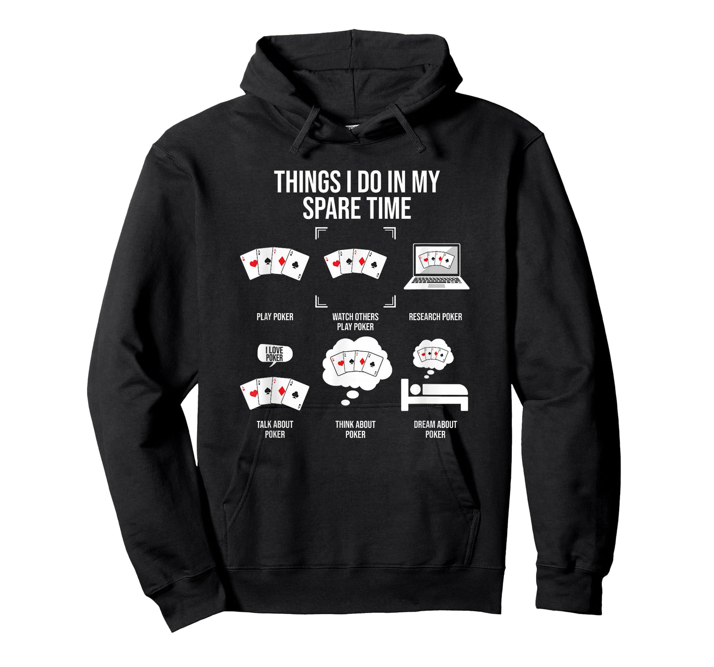 Things I Do in My Spare Time, Poker Player T-Shirt
