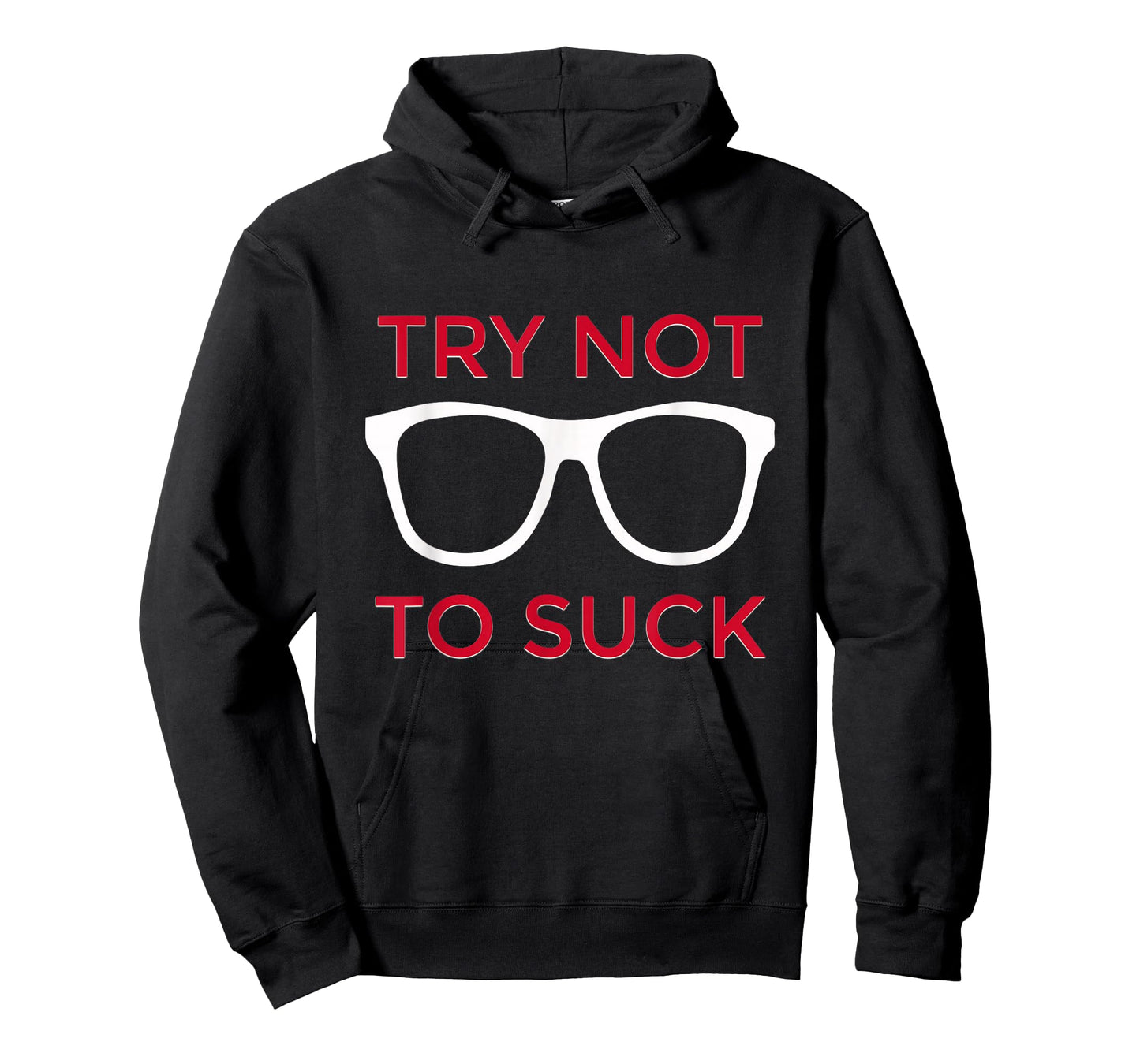 Try Not To Suck Shirt Funny Baseball T-Shirt T-Shirt