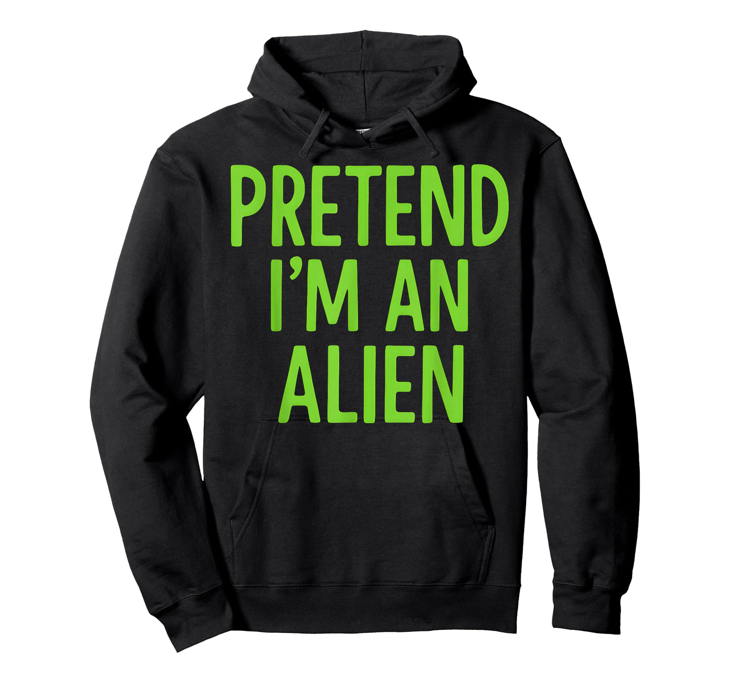 Pretend I'm A Alien Lazy Funny Halloween Costume T-Shirt
