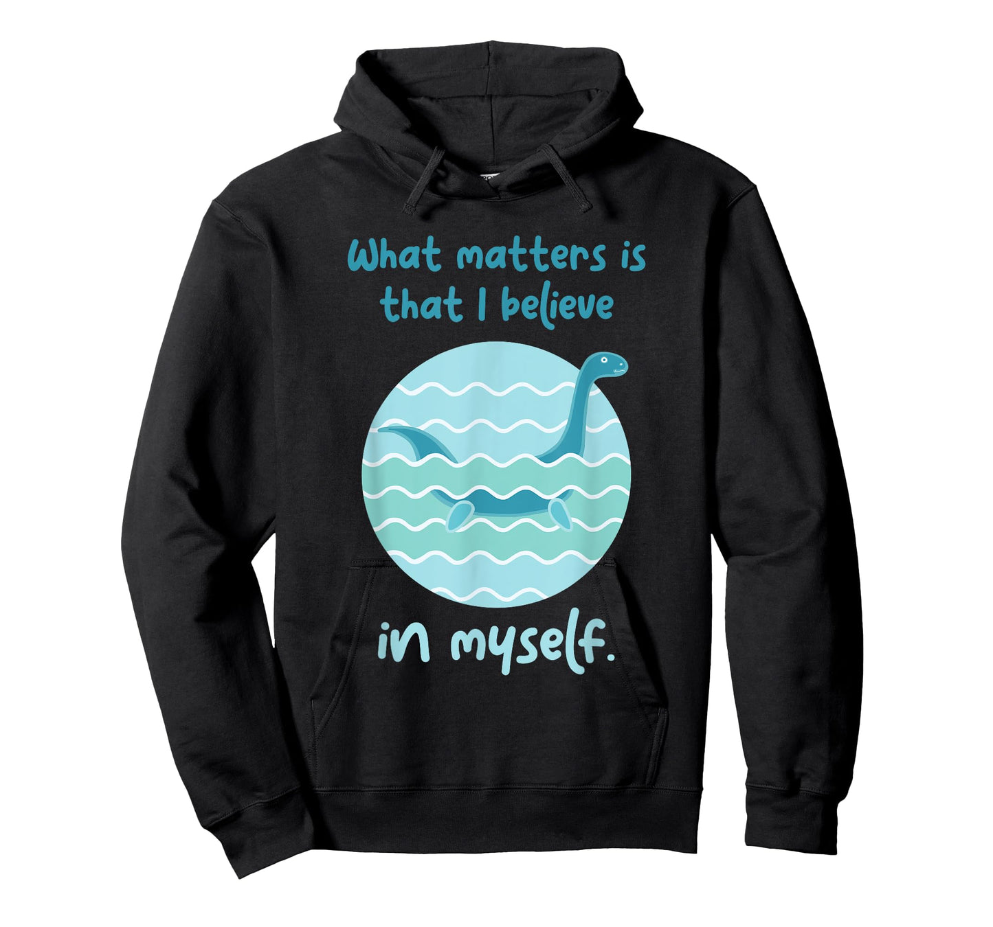 Lochness Monster Believe In Myself I Loch Ness Nessi T-Shirt