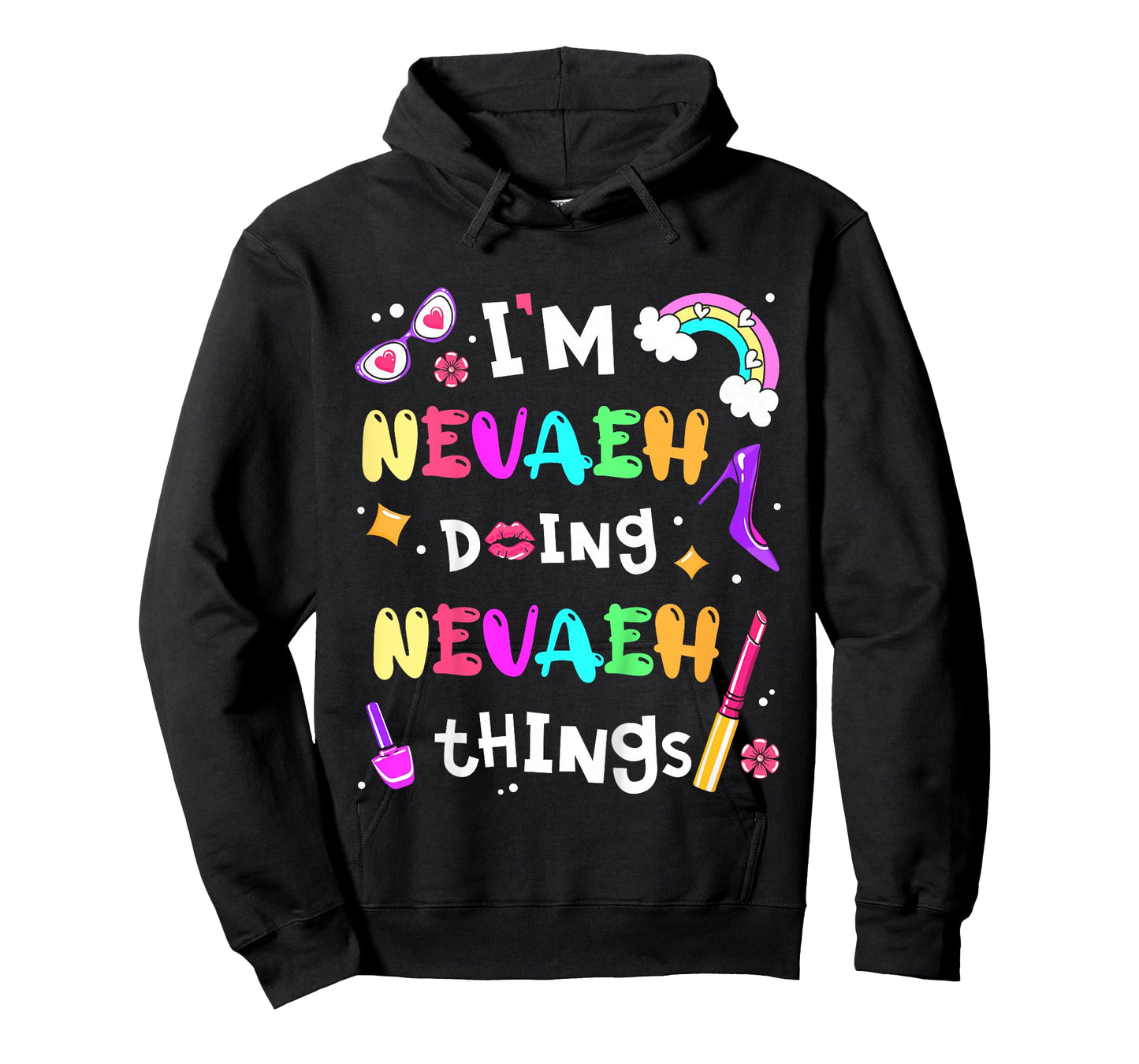 Kids I'm Nevaeh Doing Nevaeh Things Cute Girls Personalized Name T-Shirt