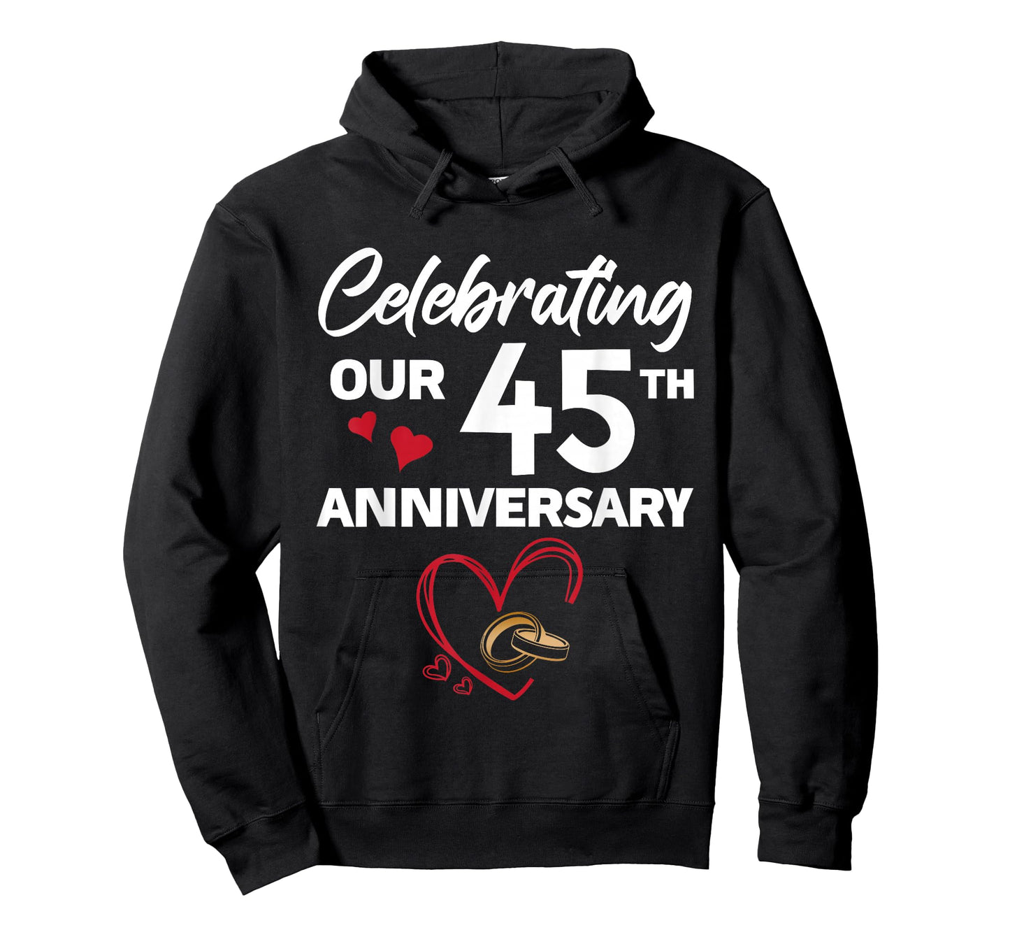 Celebrating Our 45th Wedding Anniversary 45 Year of Marriage T-Shirt