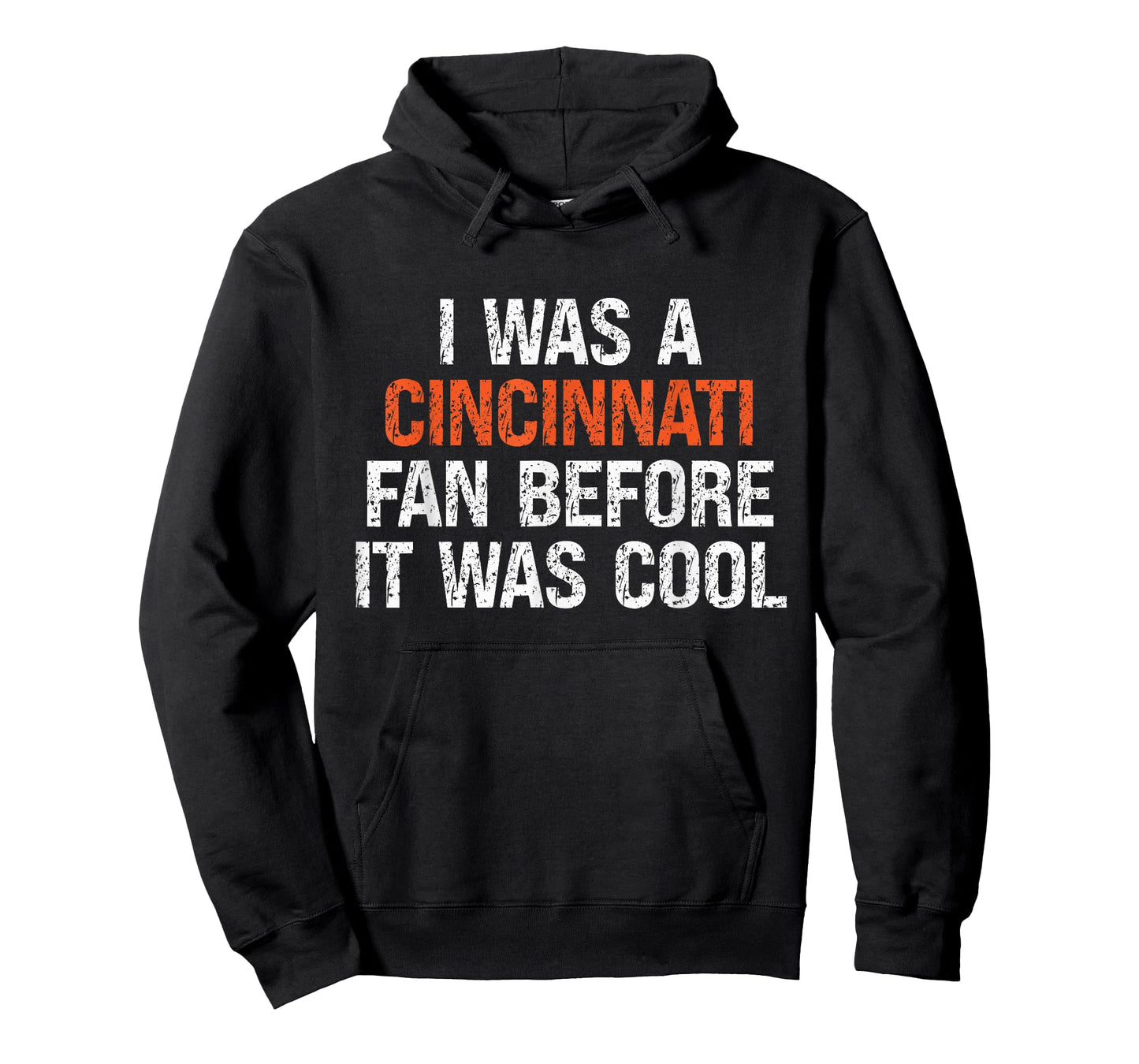 I Was a Cincinnati Fan Before It Was Cool T-Shirt