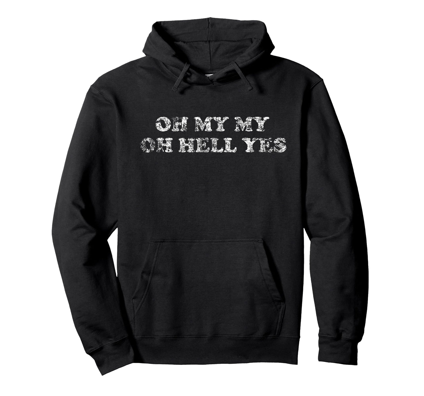 OH MY MY OH HELL YES Shirt | Classic Rock Gift Song Tee T-Shirt
