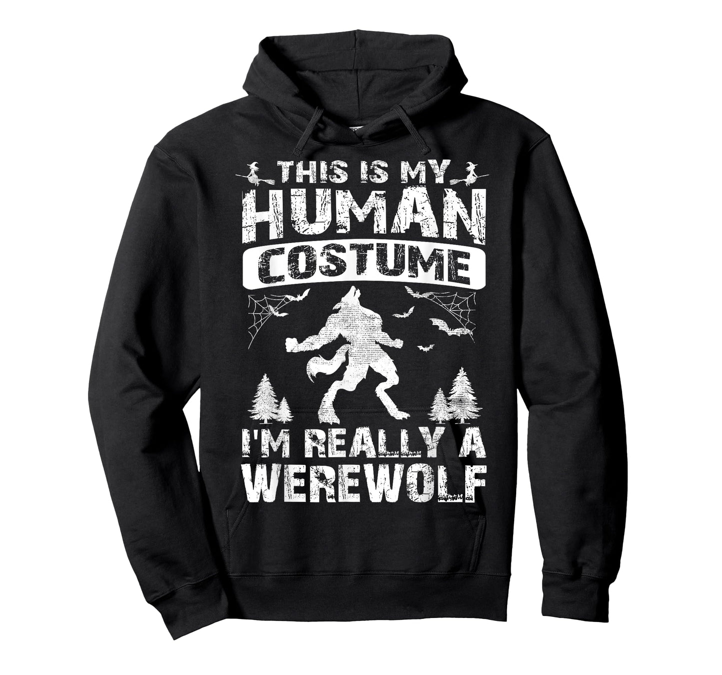 This Is My Human Costume I'm Really A Werewolf Halloween T-Shirt
