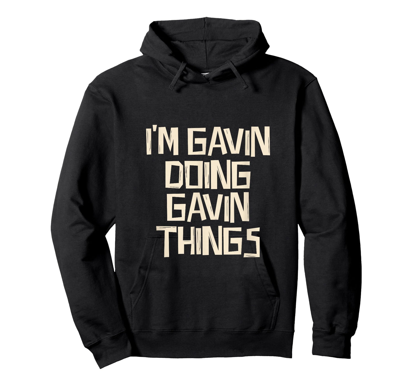 I'm Gavin doing Gavin things T-Shirt
