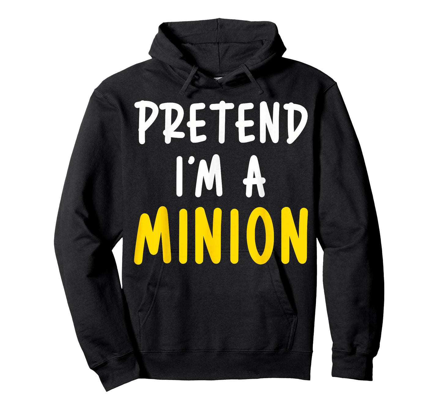 Pretend I'm Minion Costume Family Lazy Easy Halloween T-Shirt