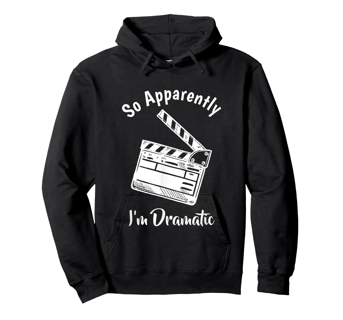 SO Apparently I'm Dramatic Funny Actor Actress Acting Gift T-Shirt Small