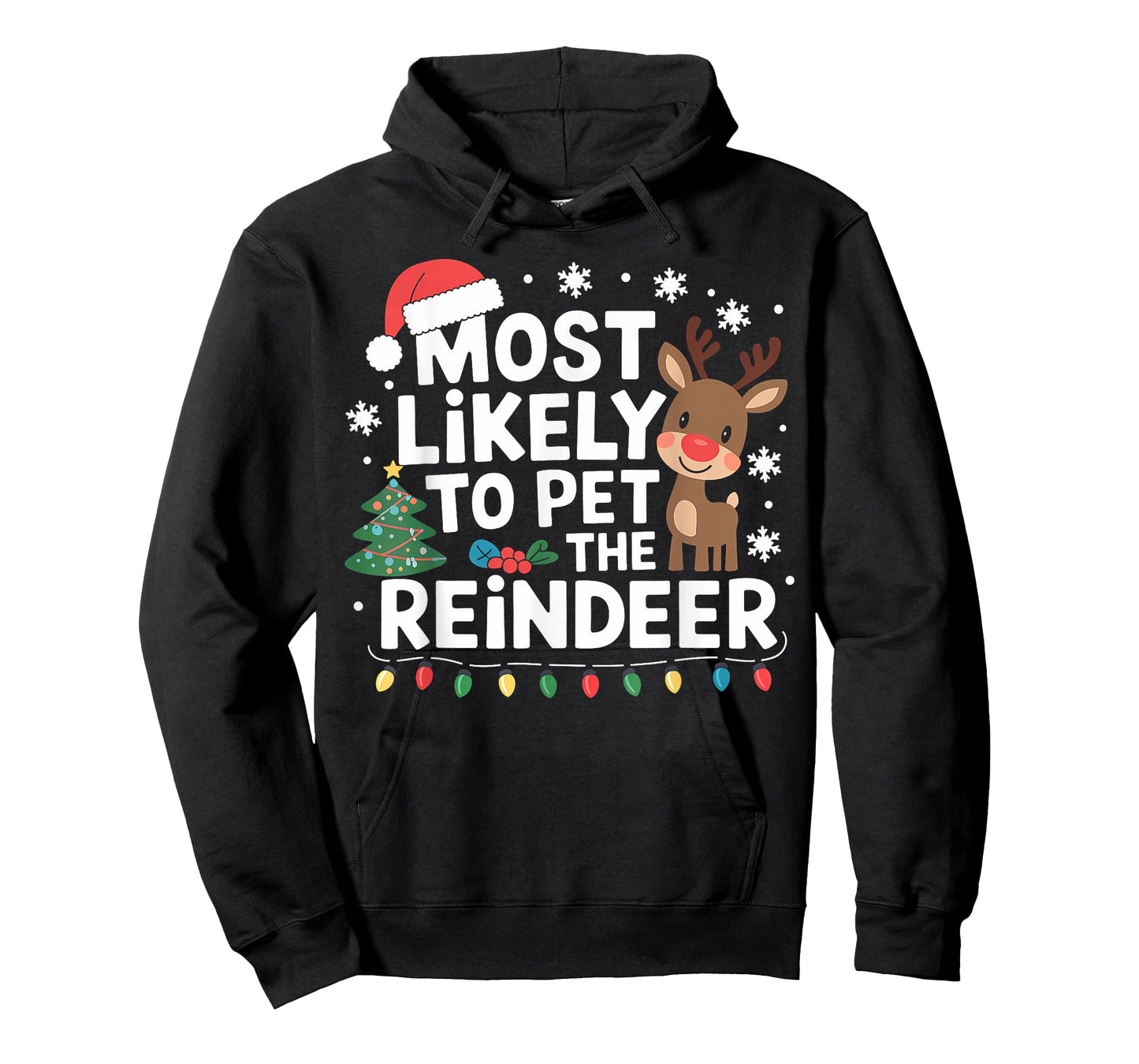 Most Likely To Pet The Reindeer Family Christmas Holiday T-Shirt
