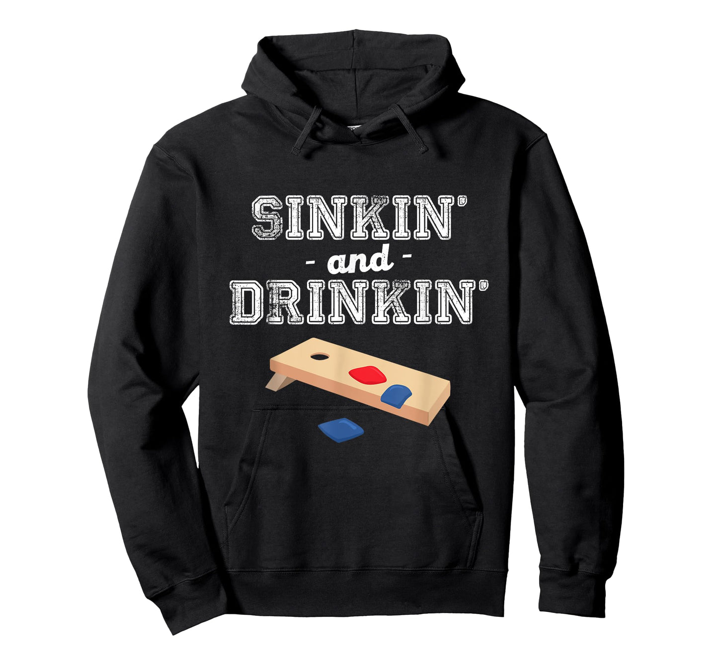 Sinkin' and Drinkin' - Cornhole Playing Funny Gift T-Shirt