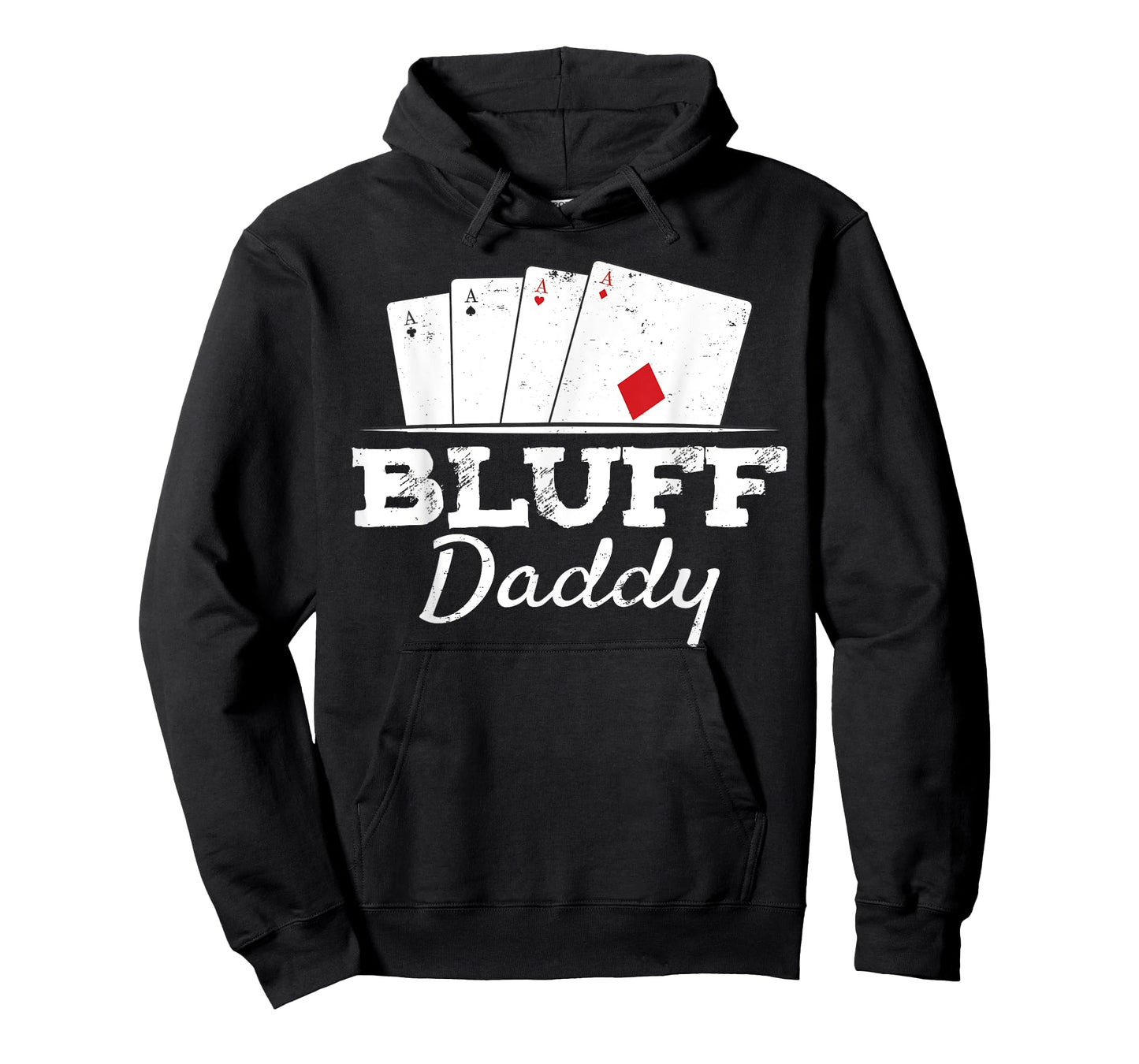 Bluff Daddy Texas Hold'em Father Playing Cards Poker T-Shirt