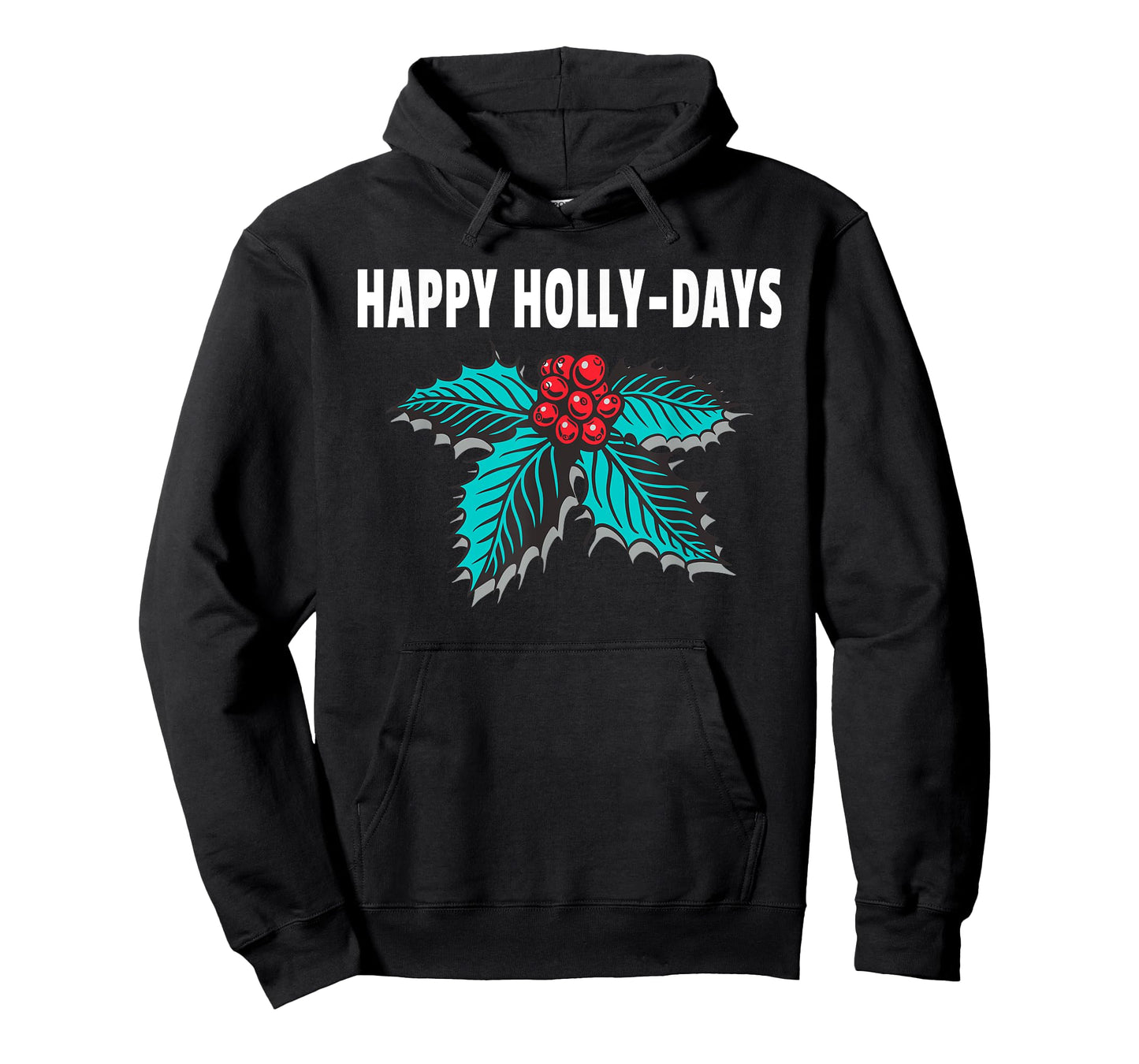 Happy Holly-Days Holiday Christmas Holly Berries T-Shirt